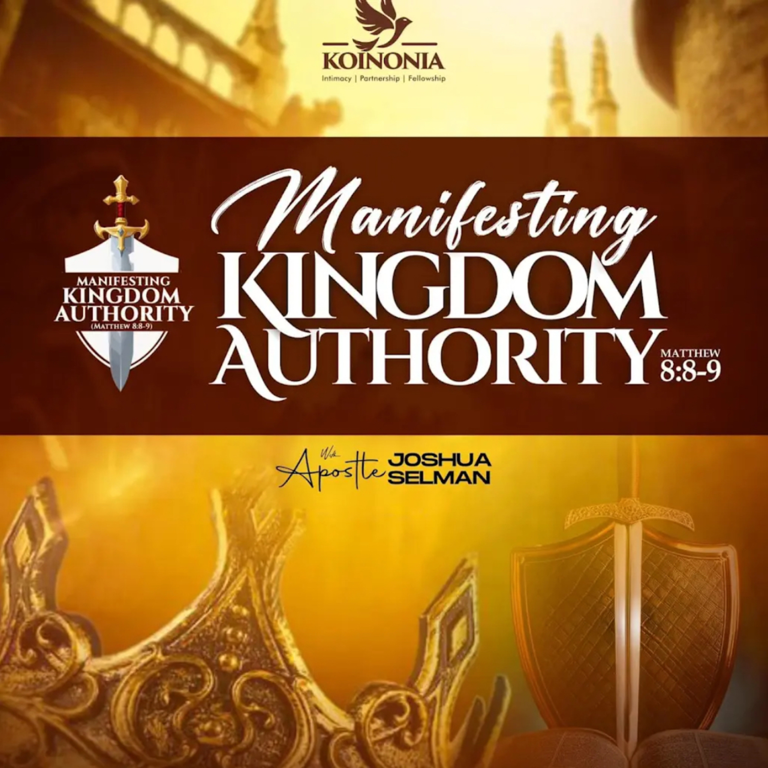 MANIFESTING KINGDOM AUTHORITY WITH APOSTLE JOSHUA SELMAN episode artwork