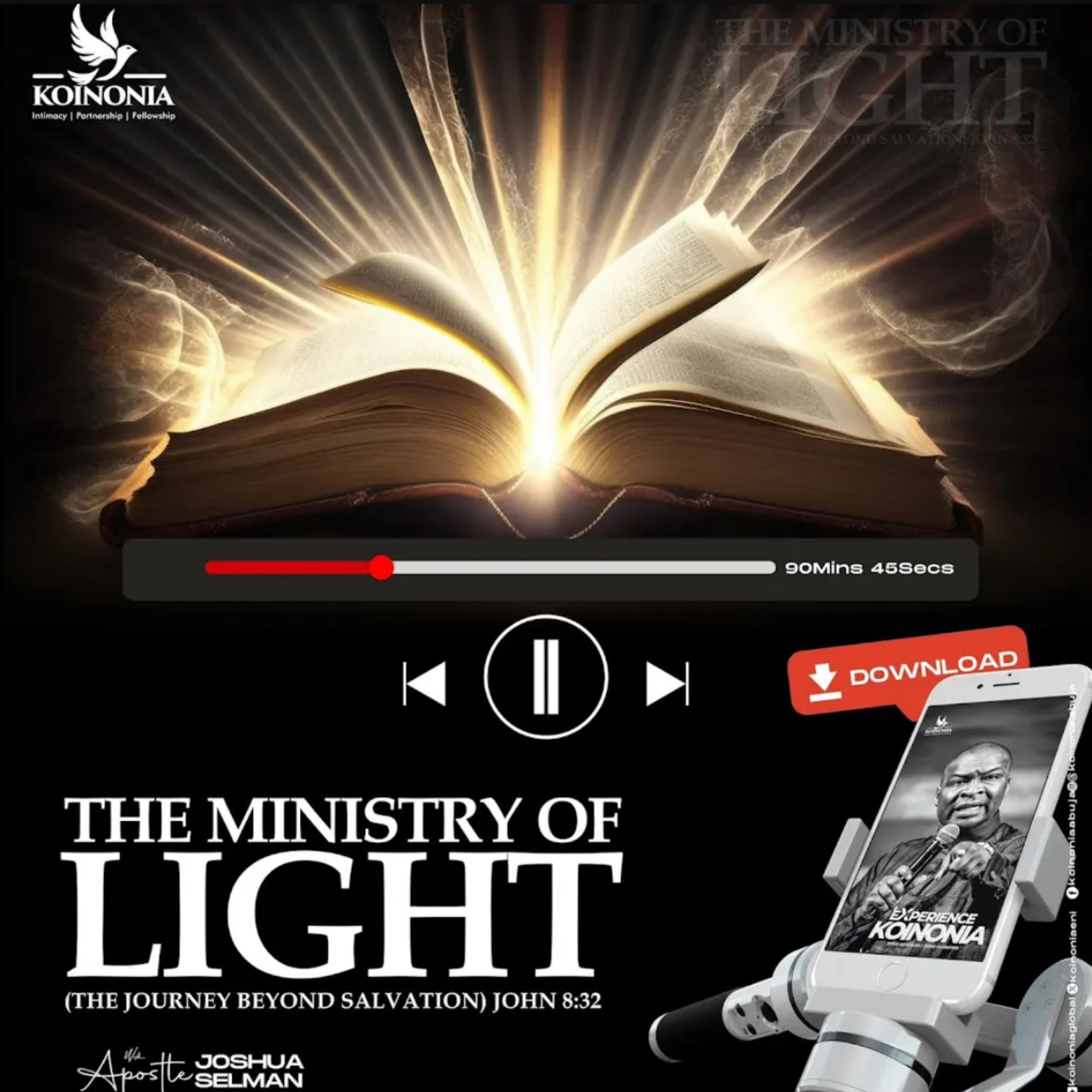 THE MINISTRY OF LIGHT WITH APOSTLE JOSHUA SELMAN