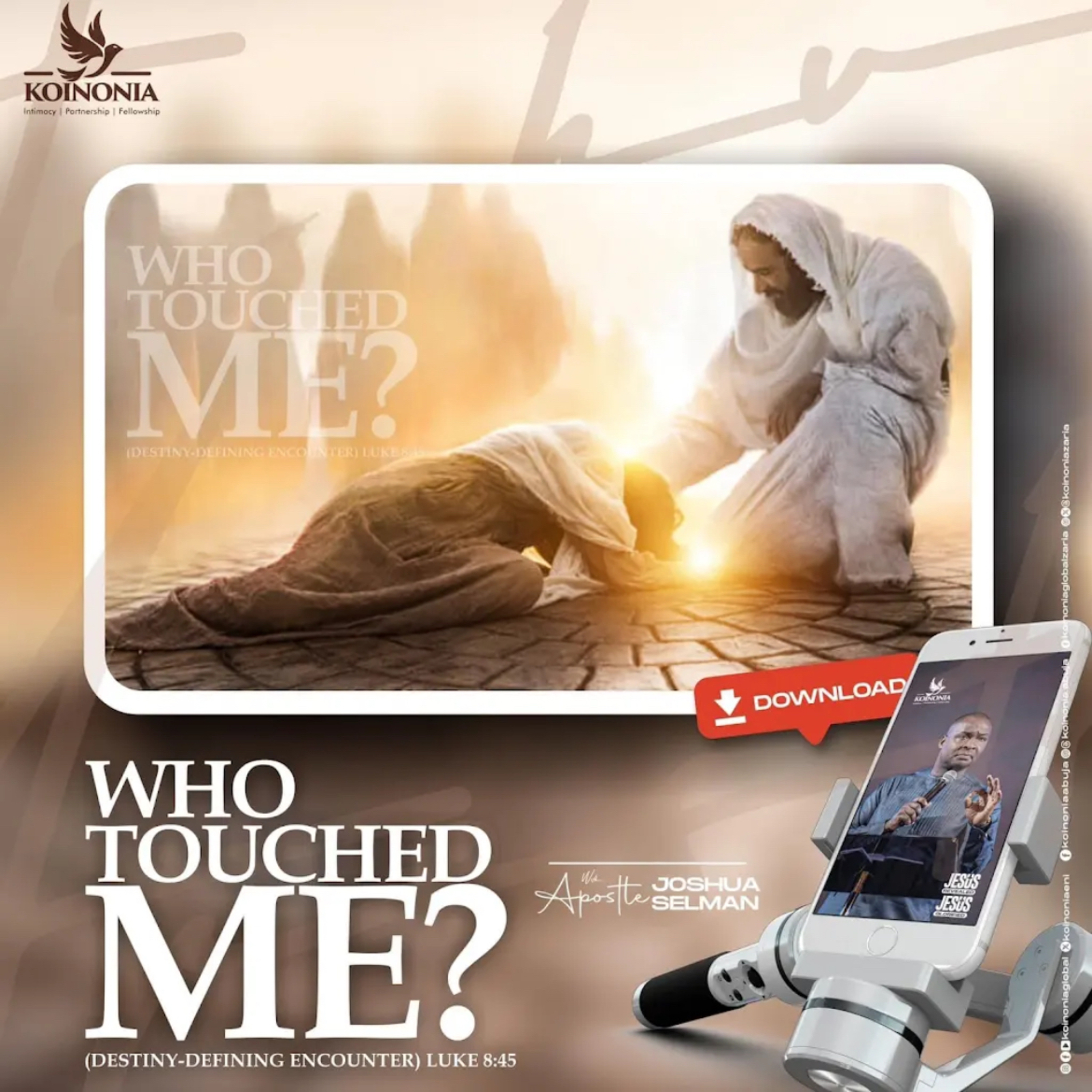 WHO TOUCHED ME (DESTINY-DEFINING ENCOUNTERS) WITH APOSTLE JOSHUA SELMAN