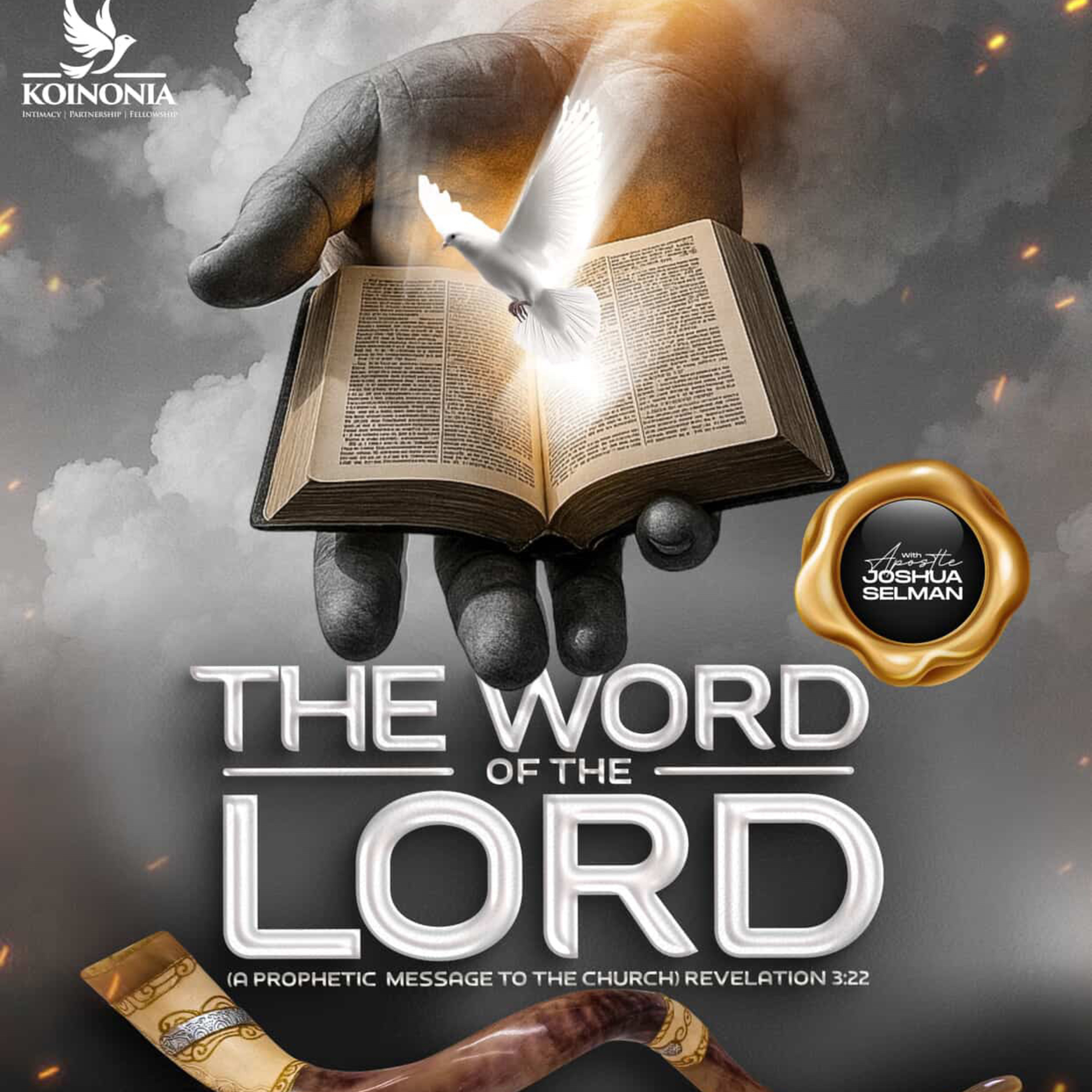 THE WORD OF THE LORD (A PROPHETIC MESSAGE TO THE CHURCH) WITH APOSTLE JOSHUA SELMAN