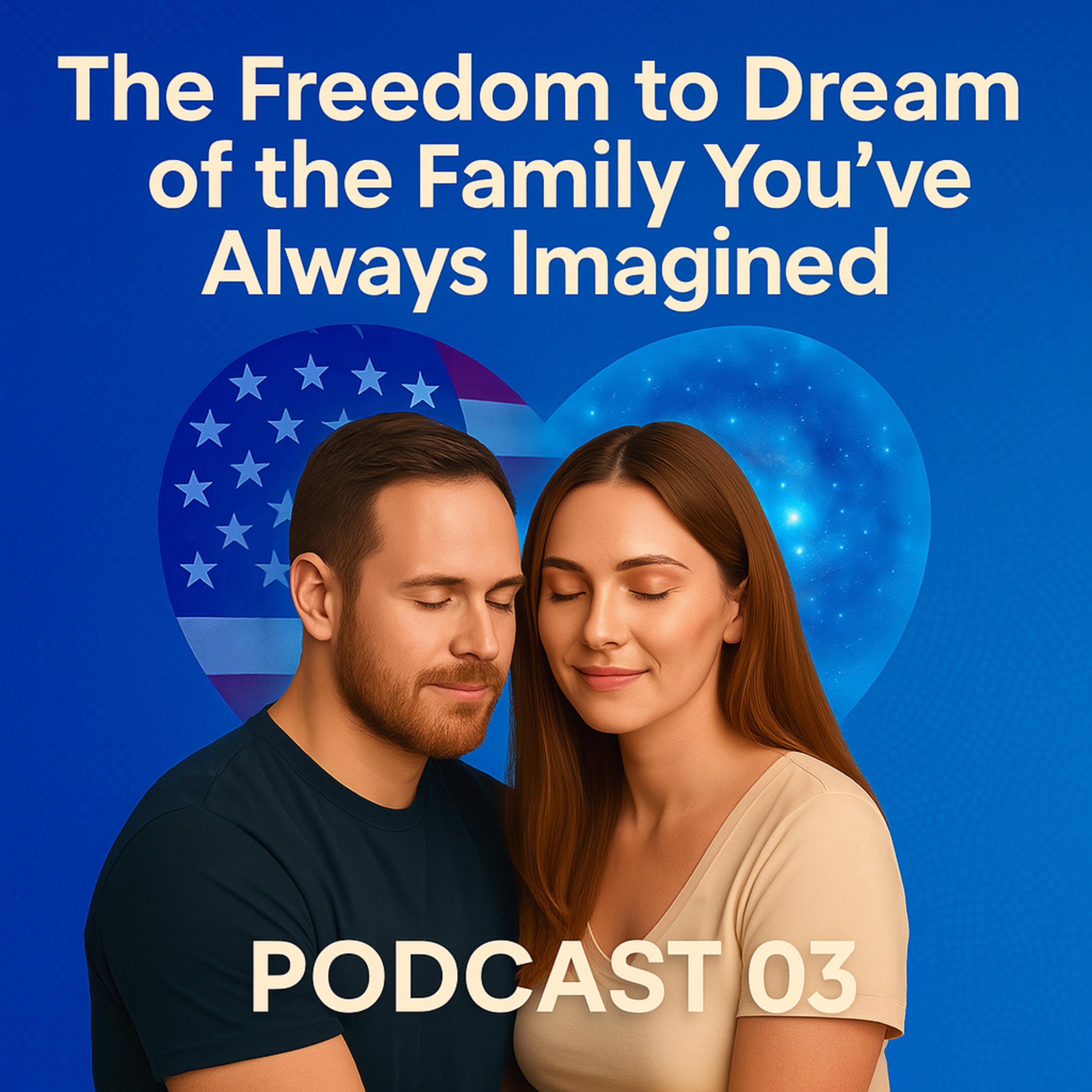 🇺🇸 July 4th_The Freedom to Dream of the Family You’ve Always Imagined  episode artwork