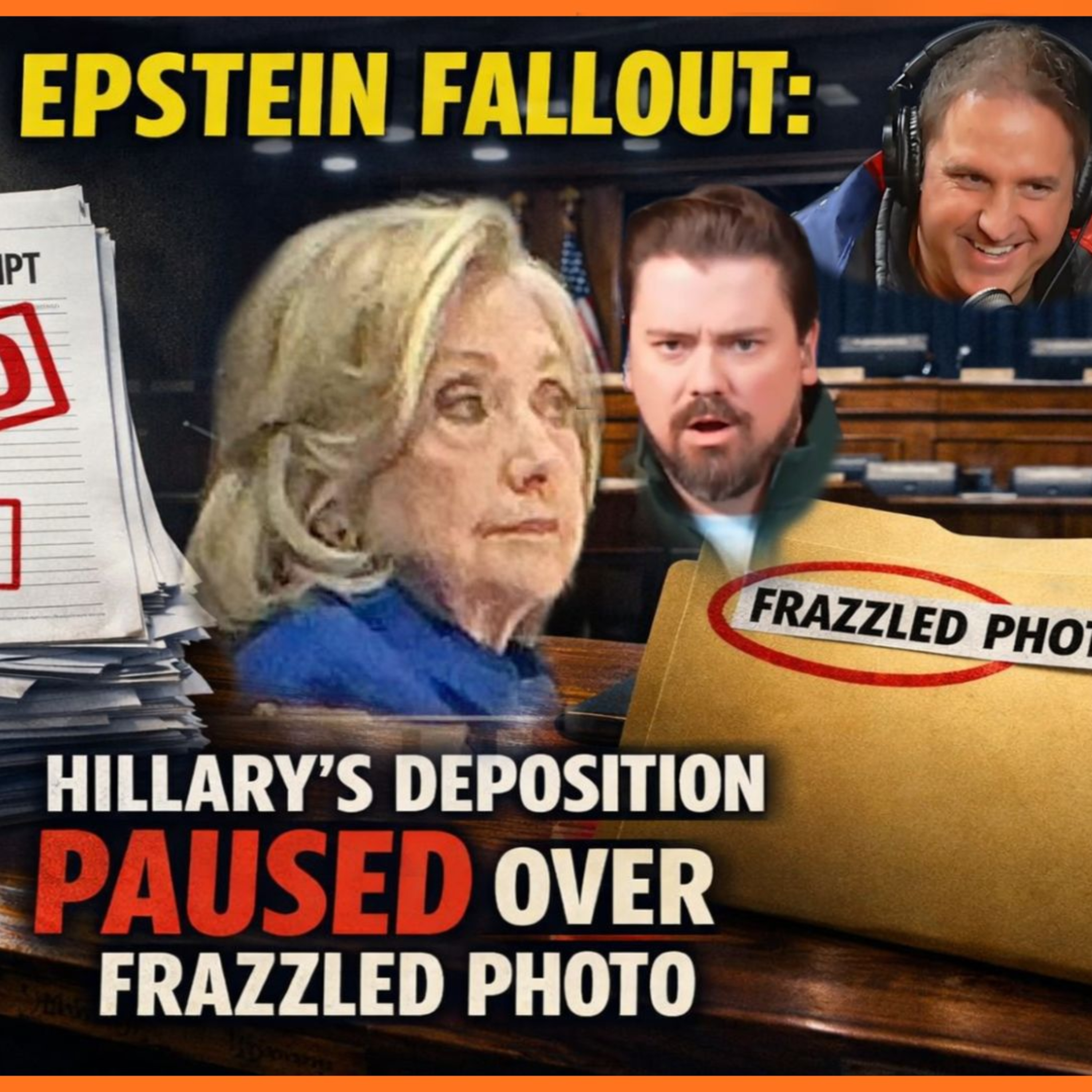 Epstein FALLOUT: Hillary's Deposition PAUSED Over FRAZZLED Photo episode artwork