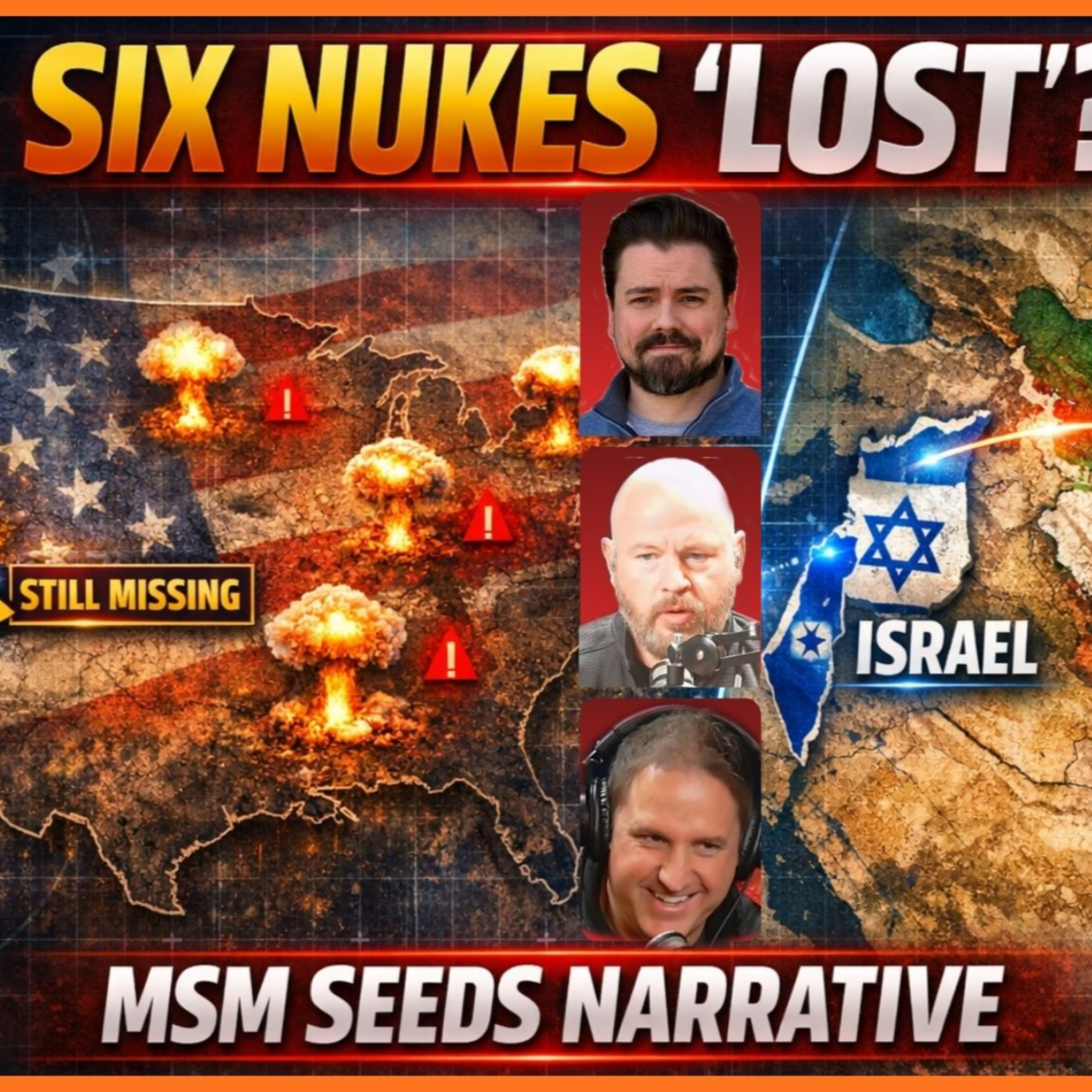 SIX NUCLEAR BOMBS 'LOST' by US MILITARY, MSM Seeds Narrative episode artwork