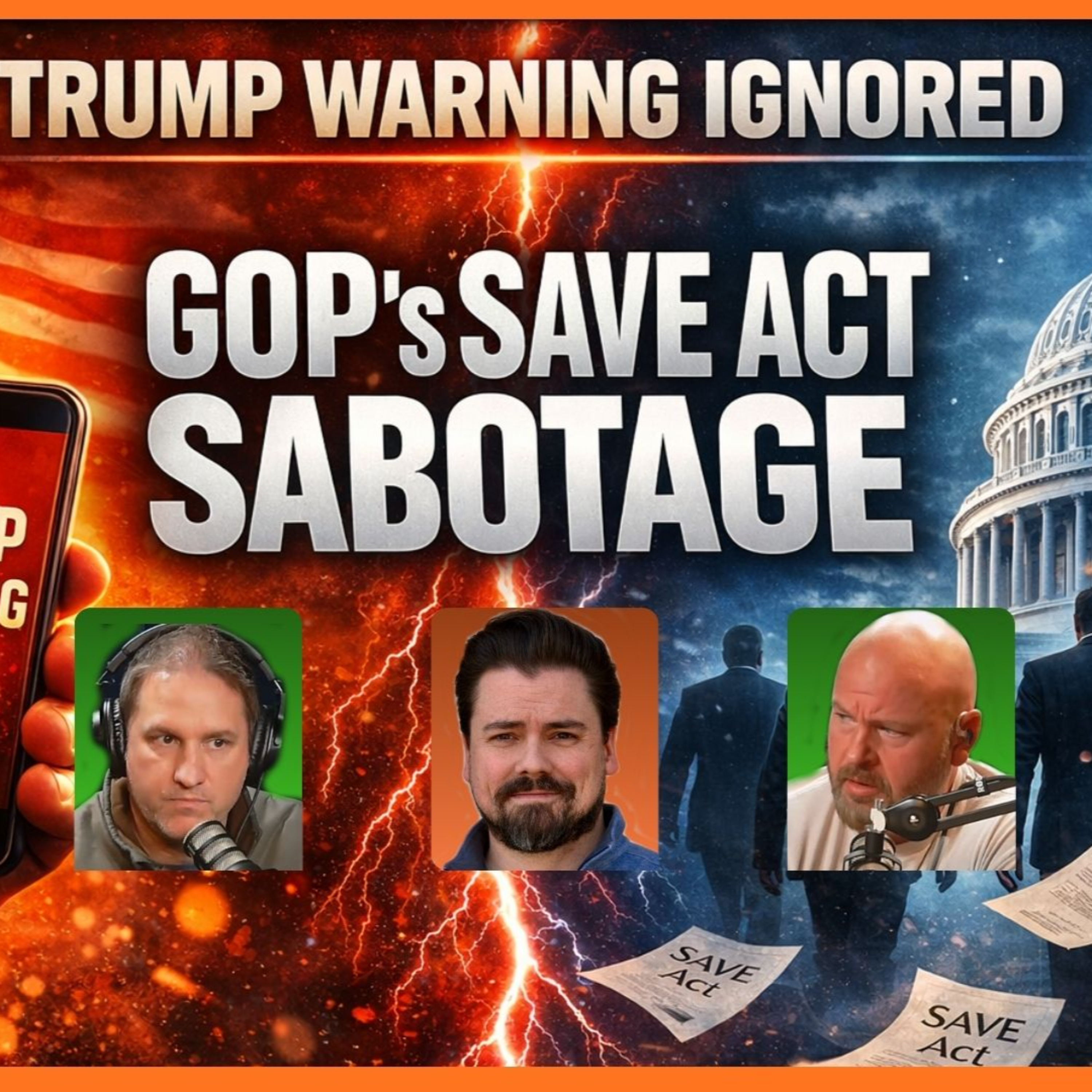 Trump's Threat Ignored: GOP SAVE Act SABOTAGE! episode artwork