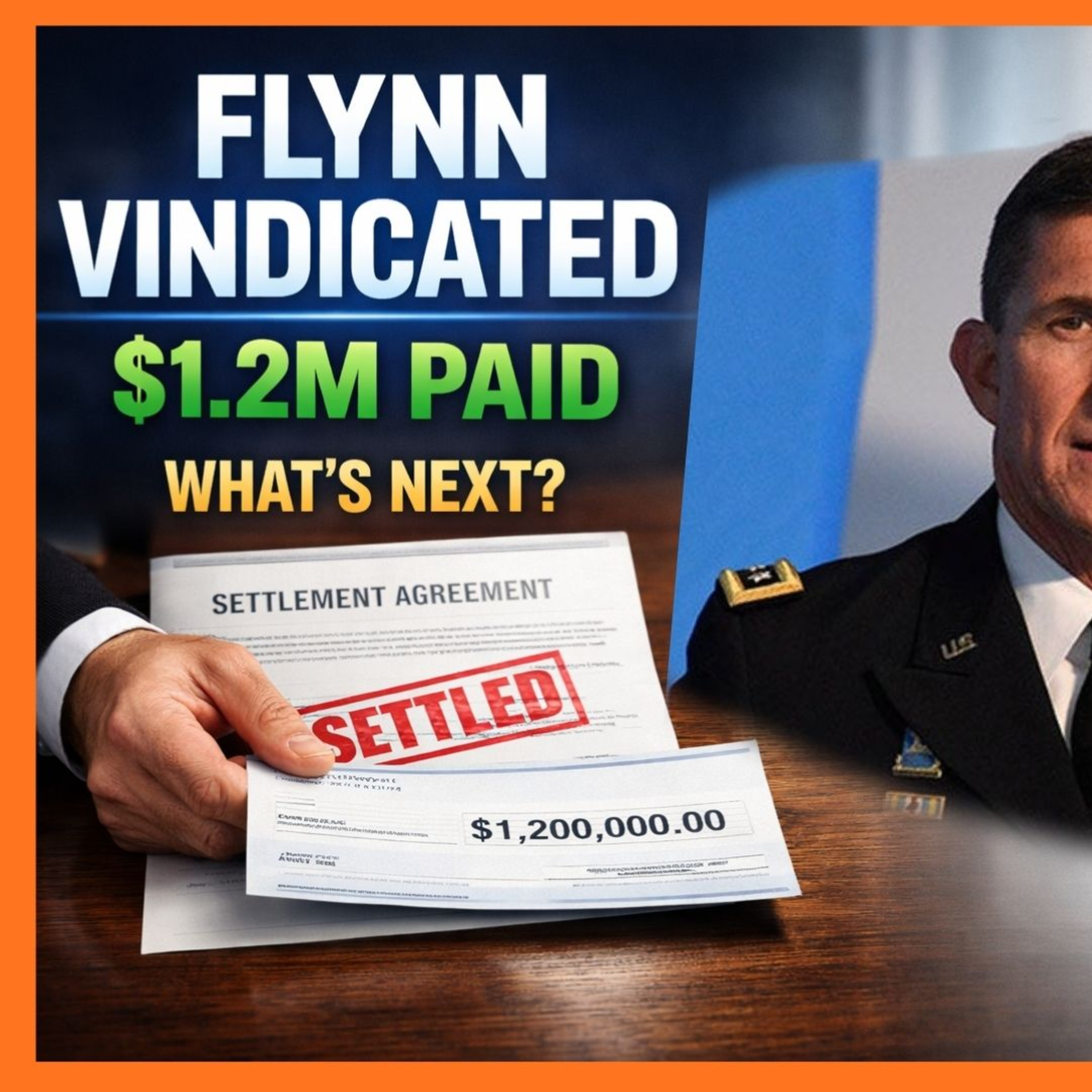 Flynn VINDICATED: What's NEXT After Historic DOJ Settlement?  episode artwork