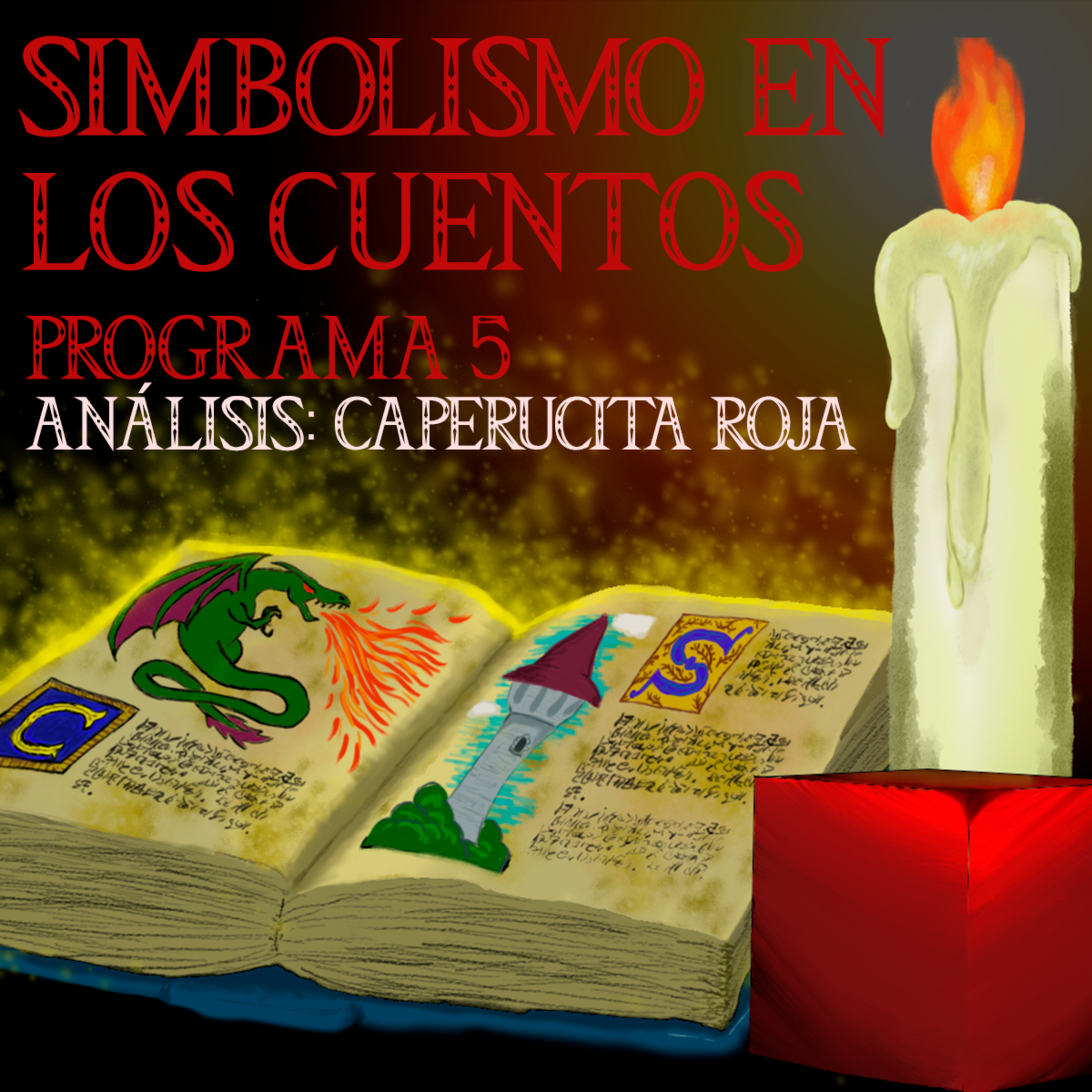 Caperucita Roja. Análisis del cuento. Simbolismo de los cuentos 05 episode artwork