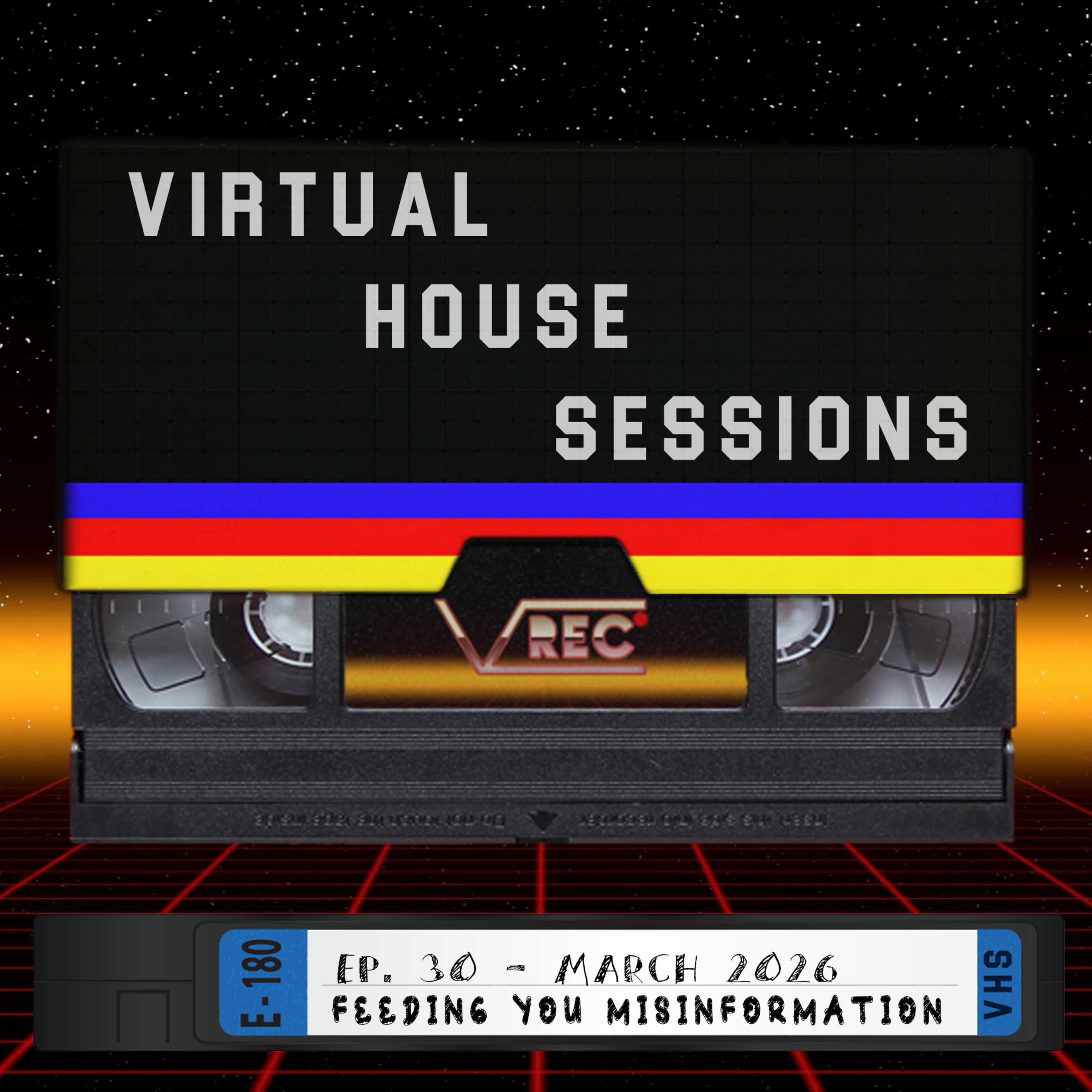 VHS Ep. 30 - Feeding You Misinformation episode artwork