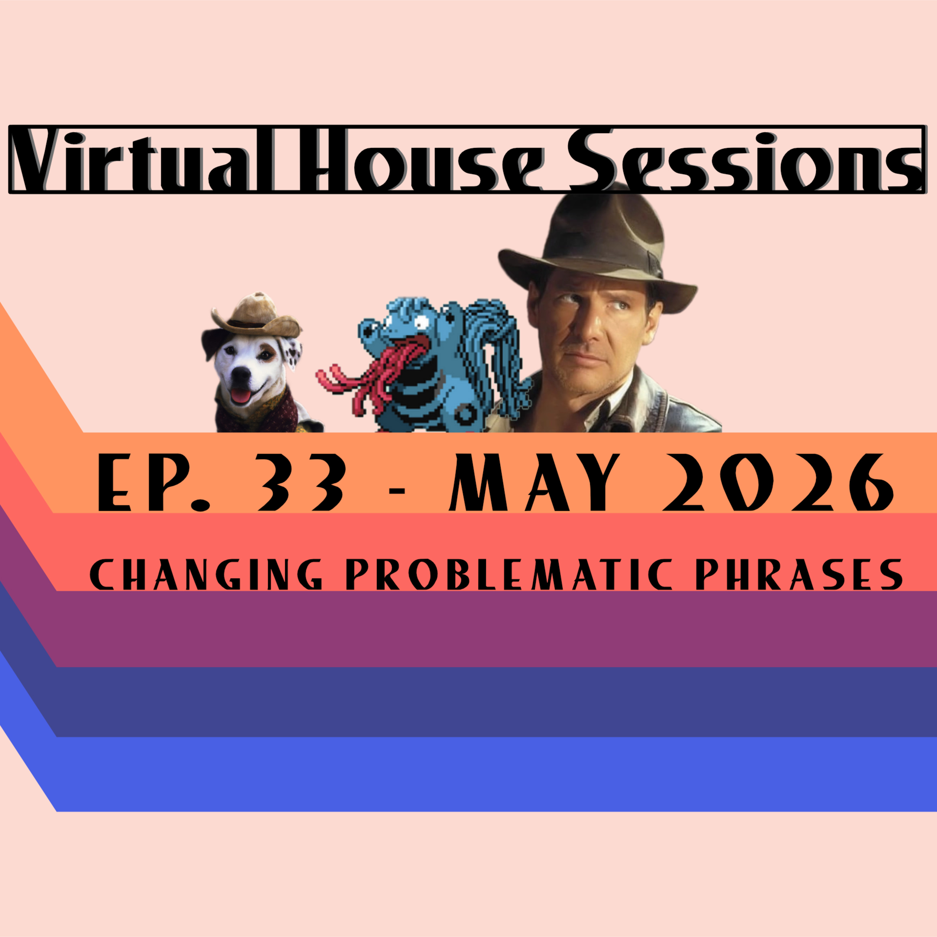 Ep. 33 - Changing Problematic Phrases episode artwork