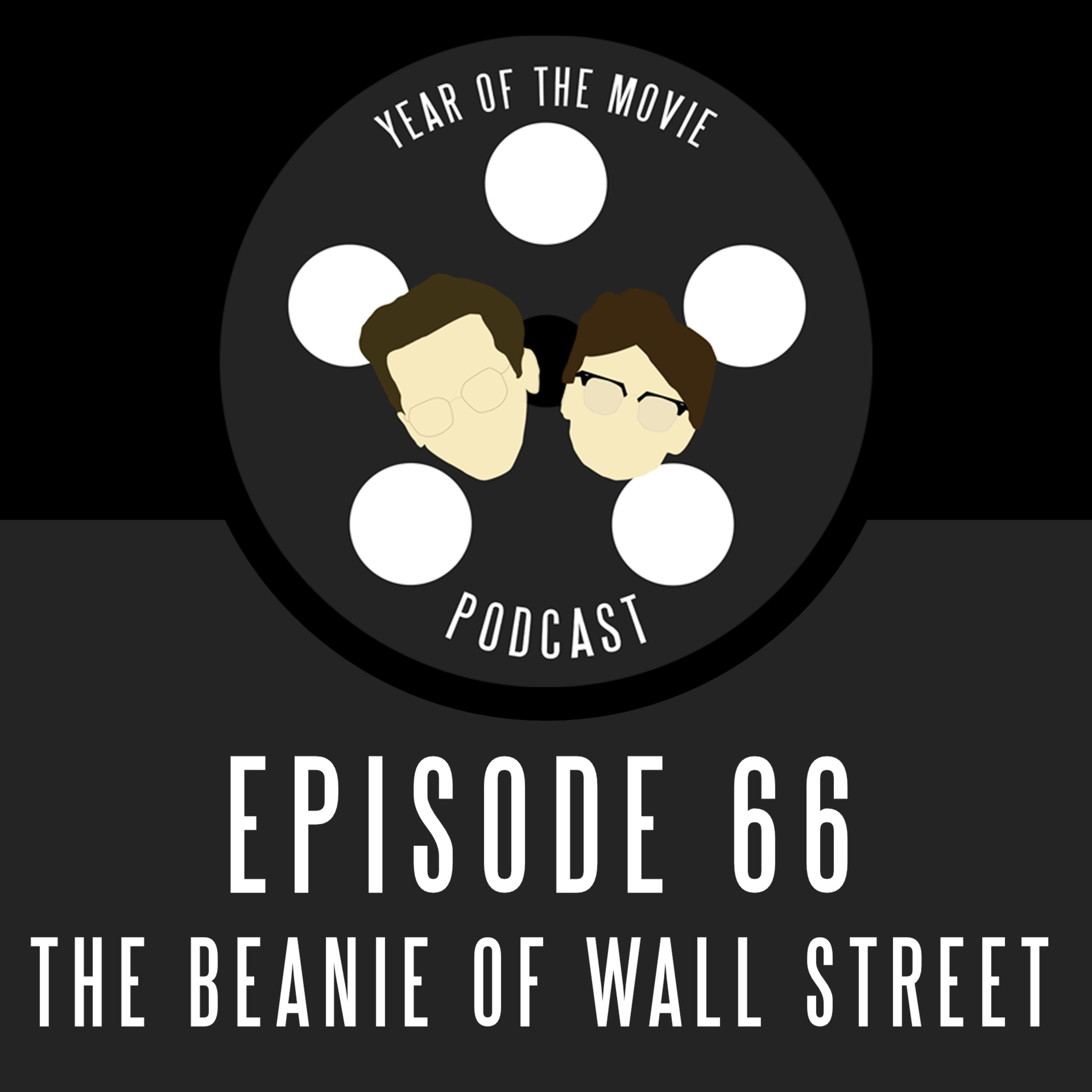 Ep. 66 - The Beanie of Wall Street episode artwork