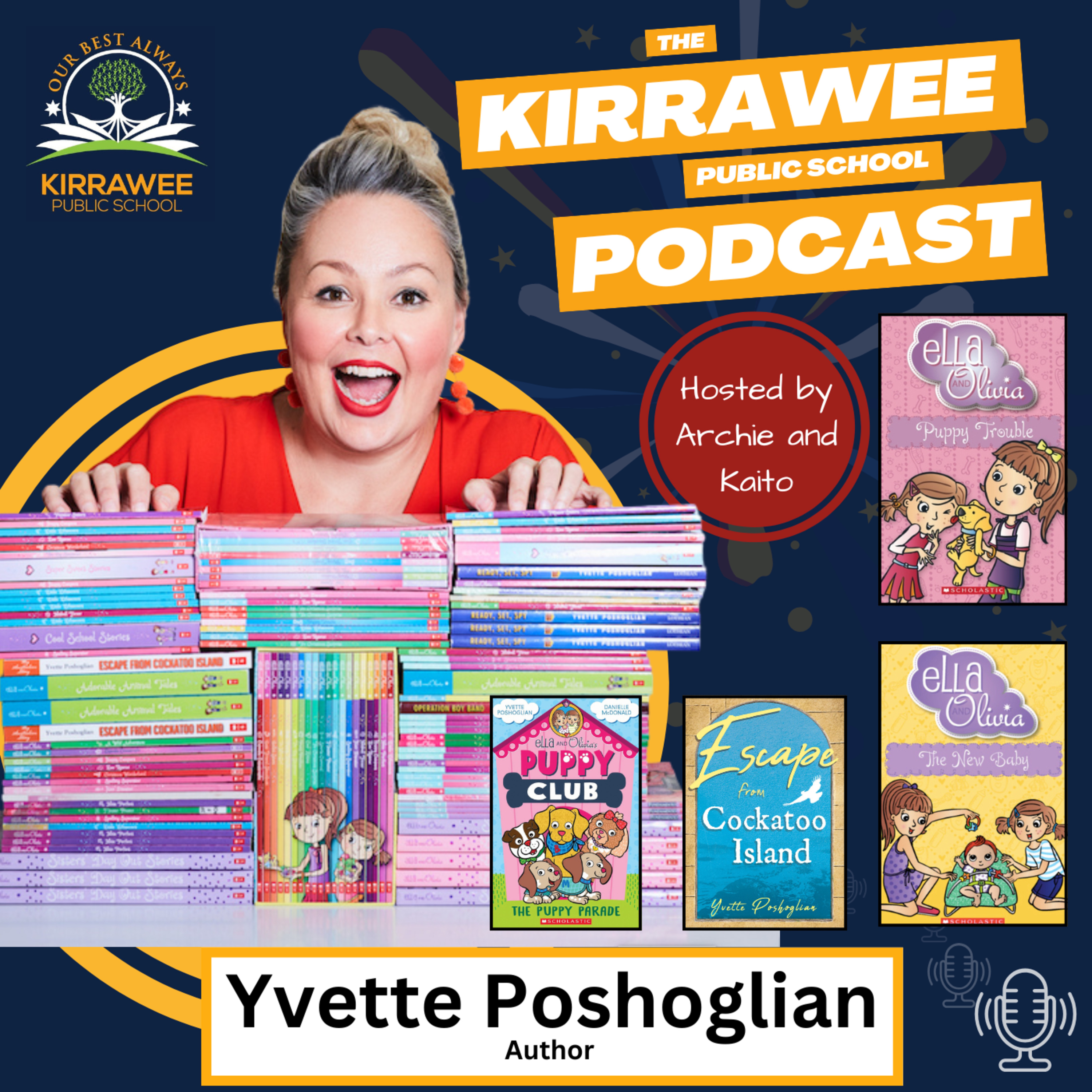 Author, Yvette Poshoglian on Ella and Olivia, Getting Started, Inspiration and Research episode artwork