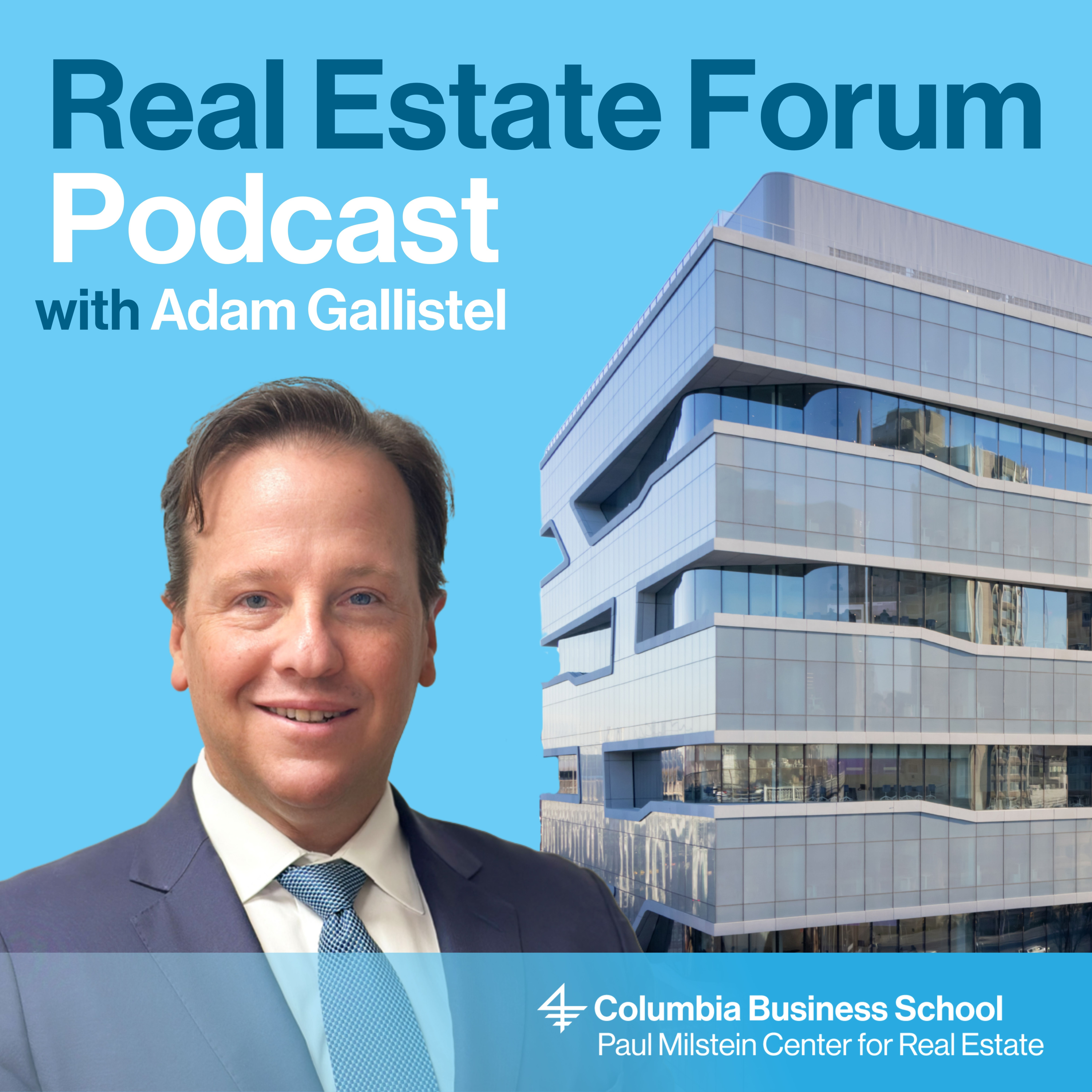 From Market Cycles to Digital Infrastructure: Adam Gallistel on Co-Leading CBRE Investment Management episode artwork