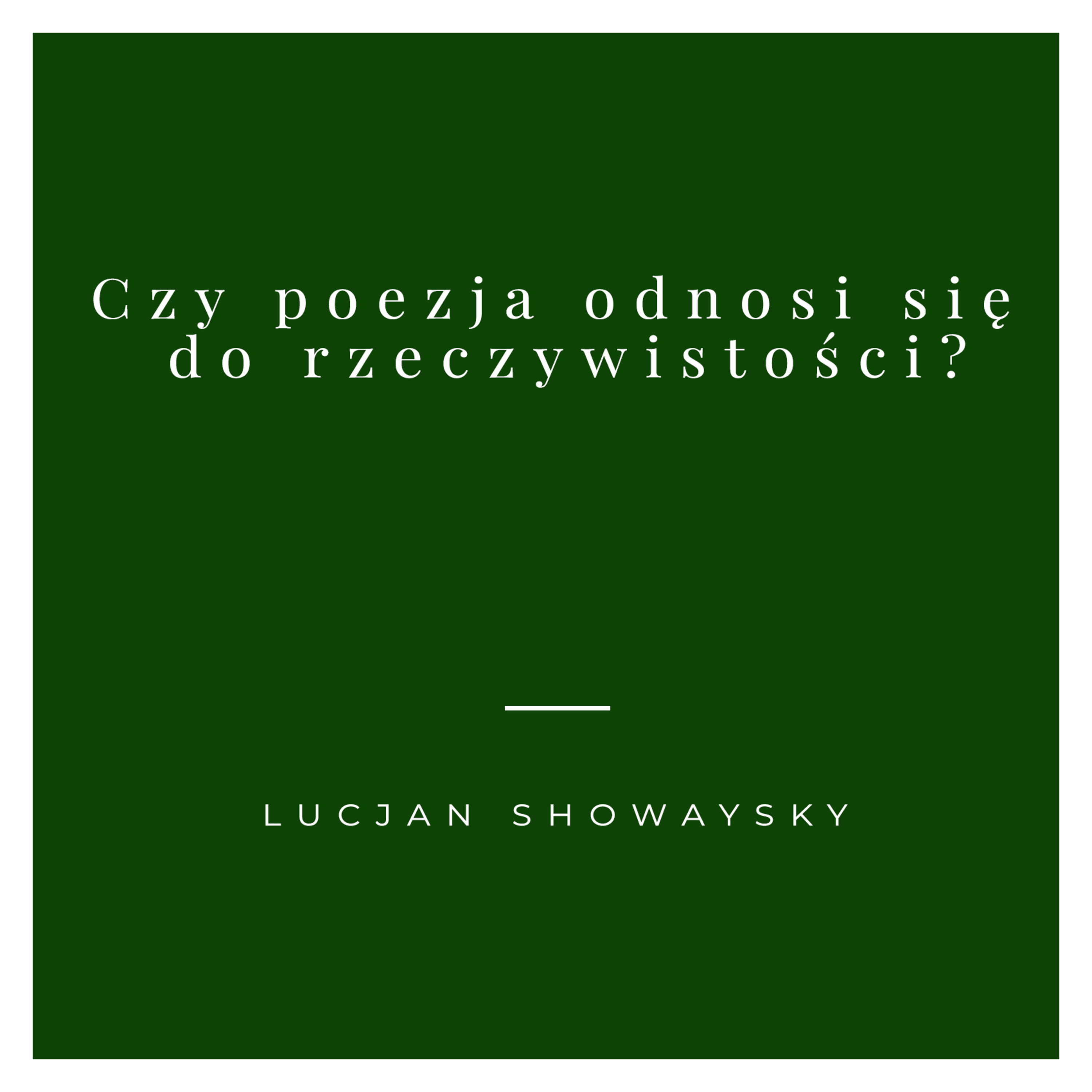 Czy poezja odnosi się do rzeczywistości episode artwork