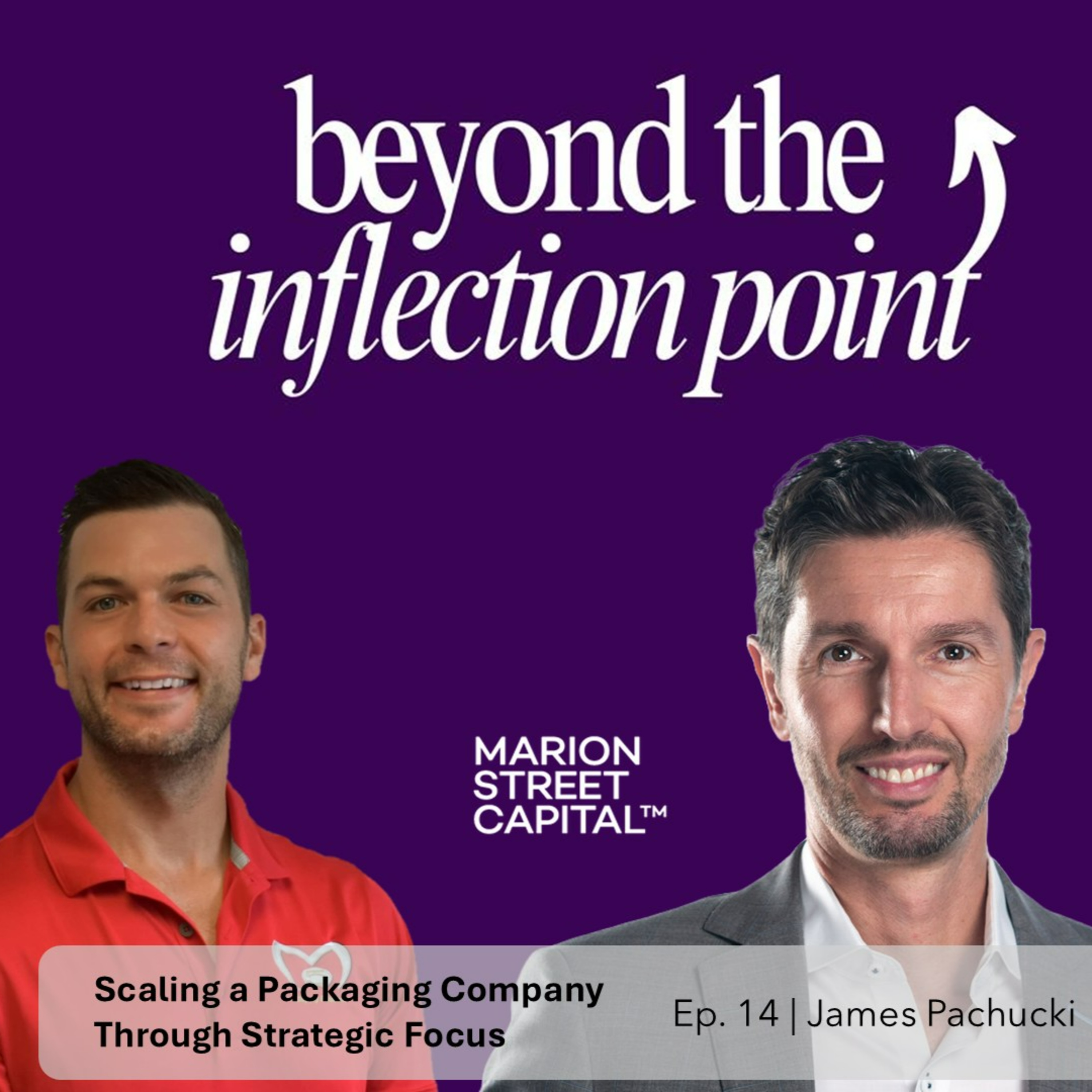 James Pachucki on Scaling a Packaging Company Through Strategic Focus