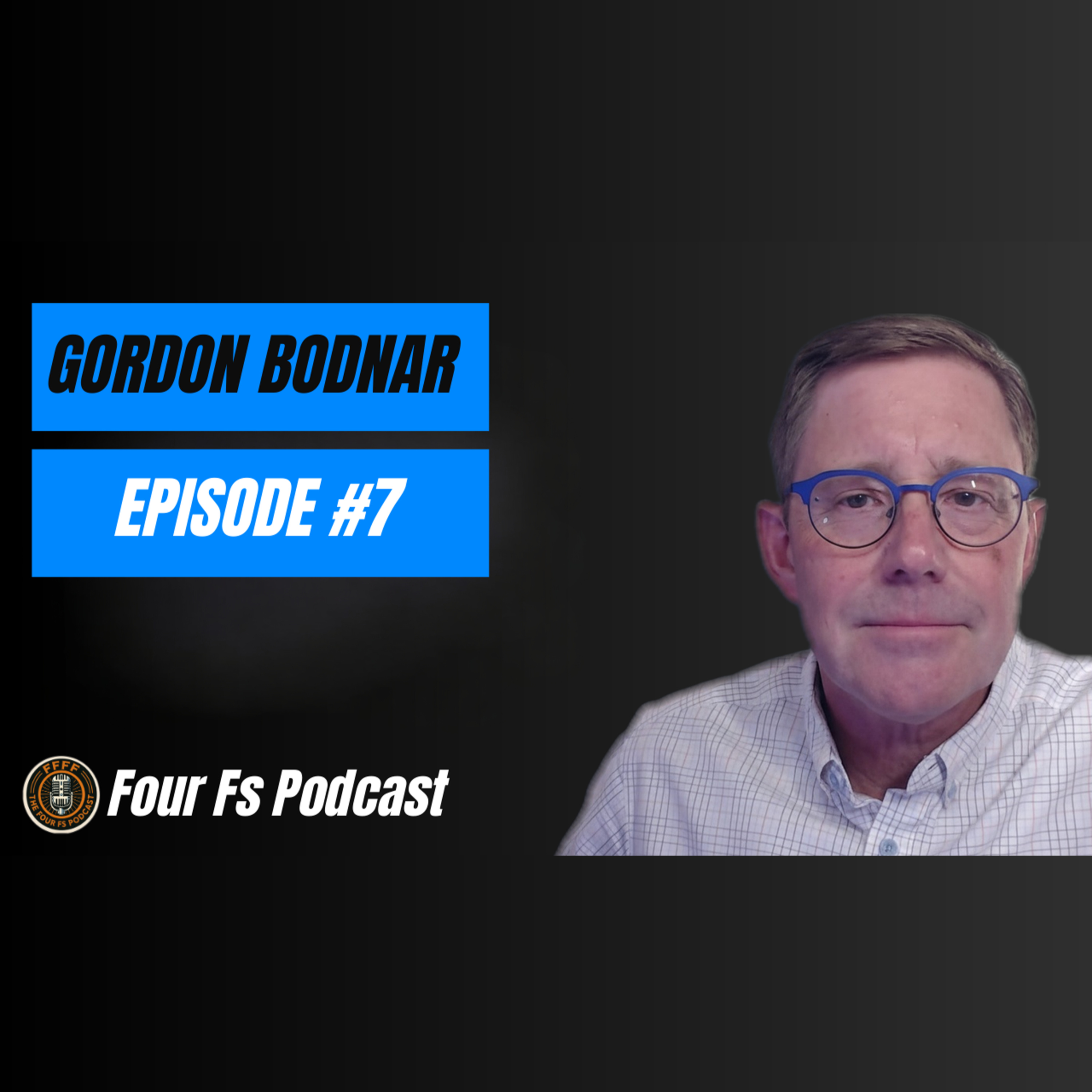 Episode 7: Dr. Gordon Bodnar - The Economy, Tariffs and AI
