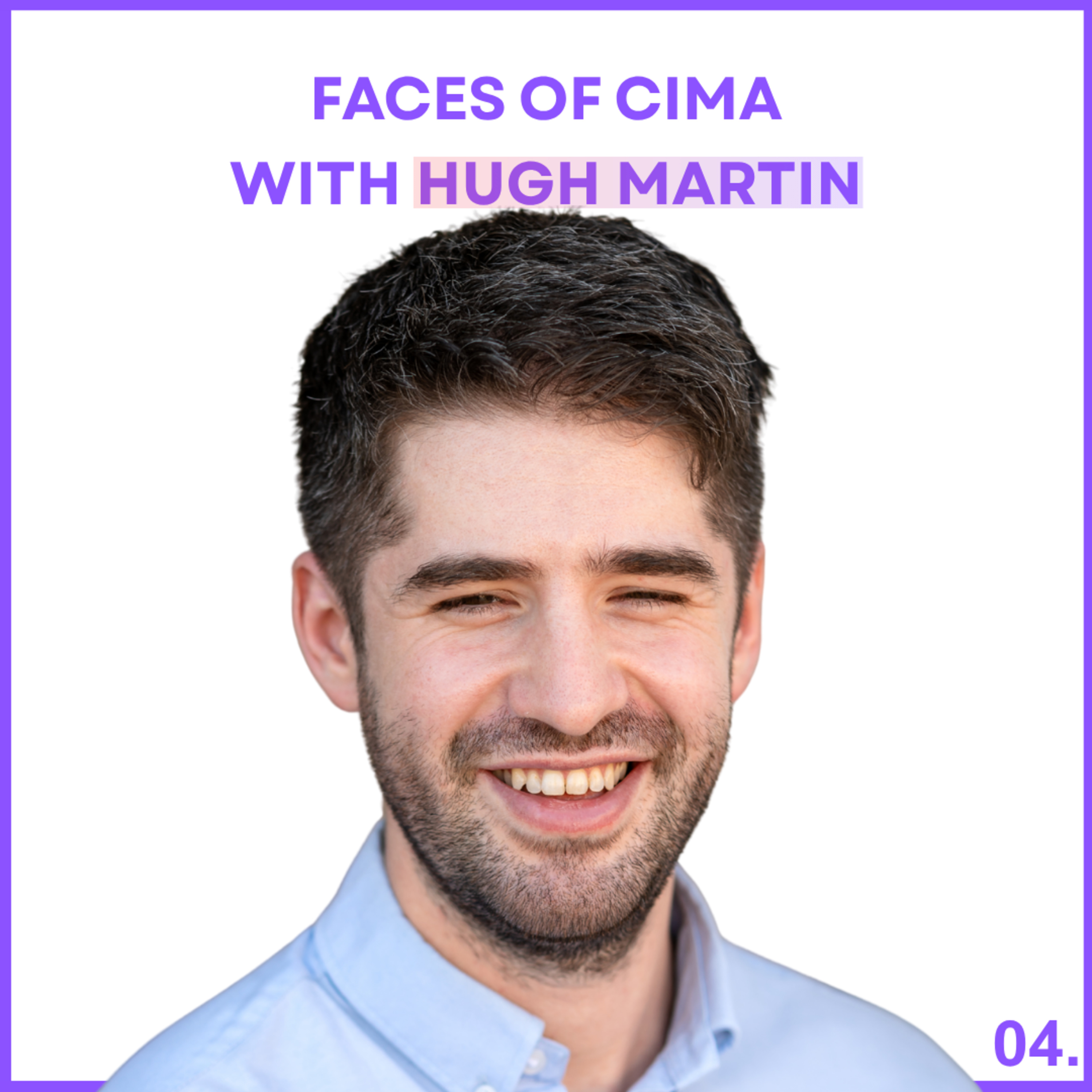 The Future of Global Finance with Hugh Martin: Bridging Ireland & Africa Through the Power of CIMA.