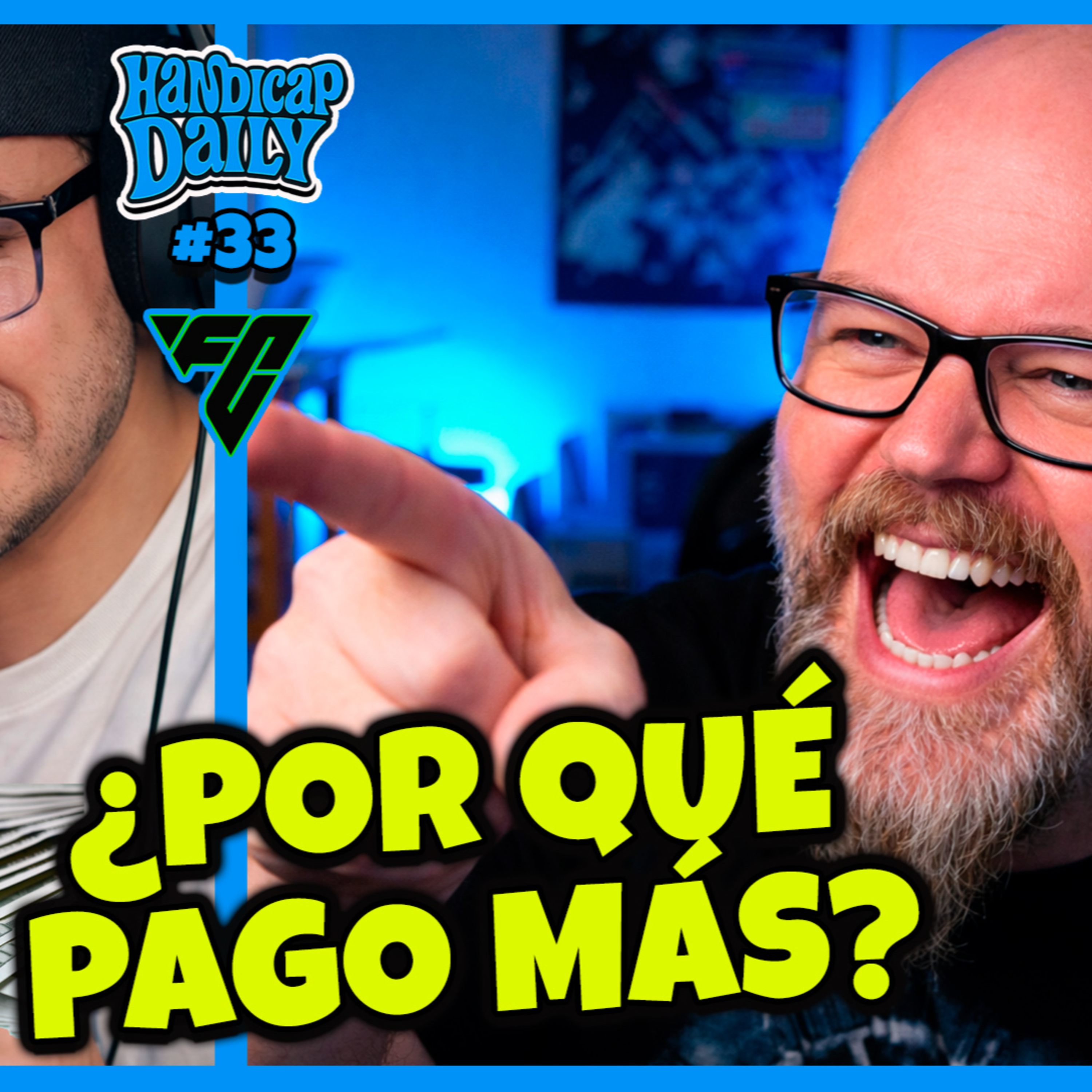 Daily #33 | ¿Por qué yo pago mas? episode artwork