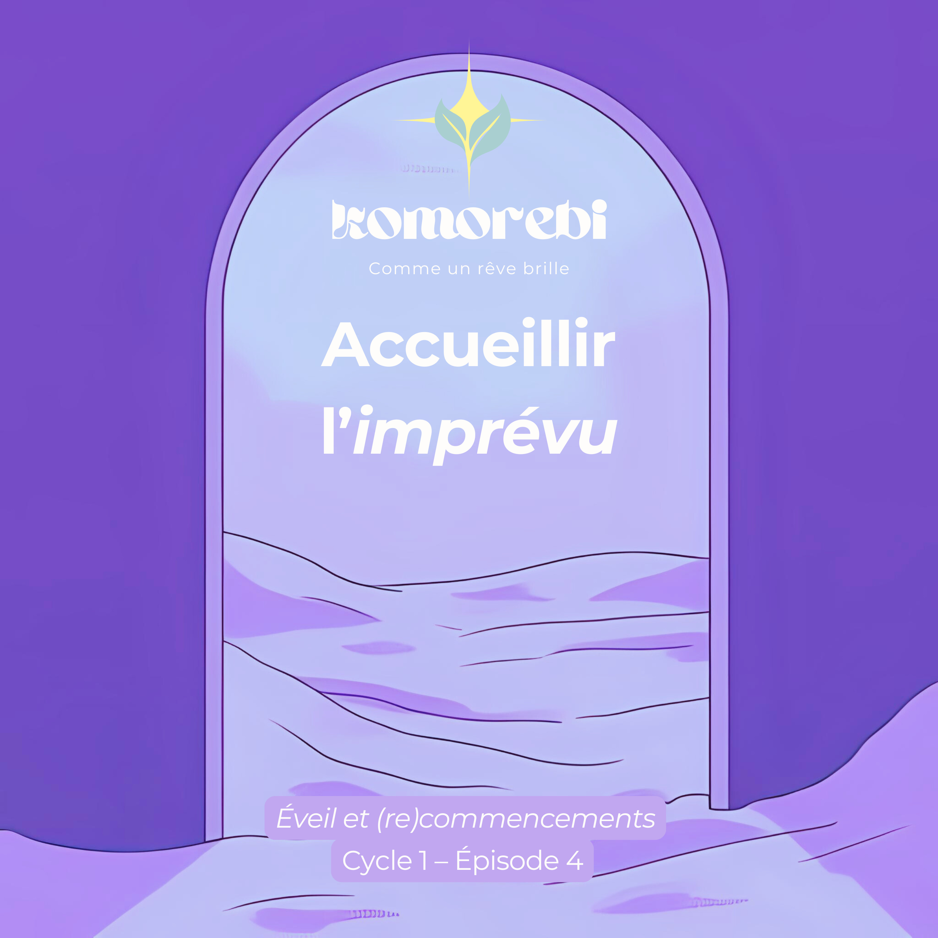 Accueillir l’imprévu episode artwork