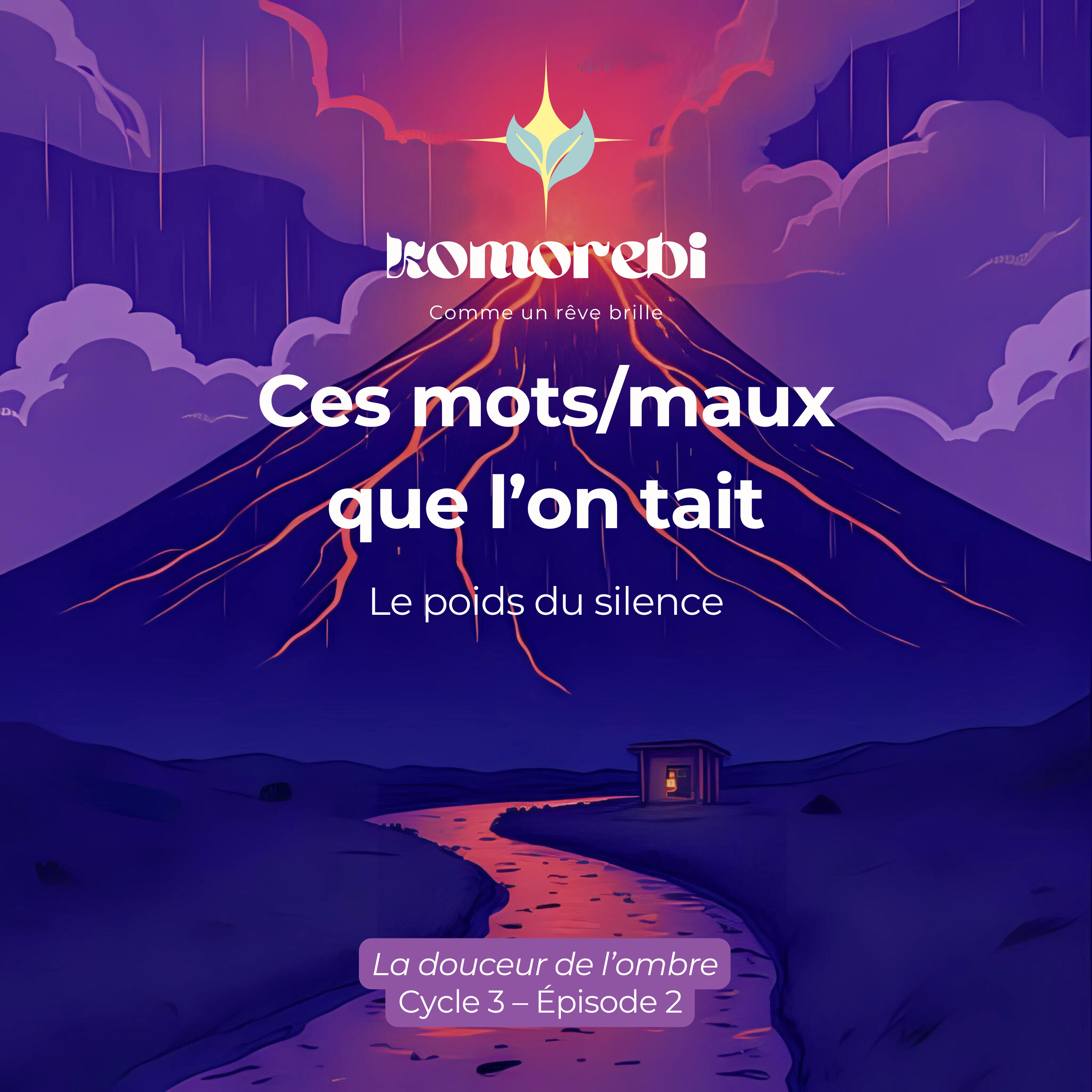 Ces mots/maux que l’on tait — Le poids du silence episode artwork