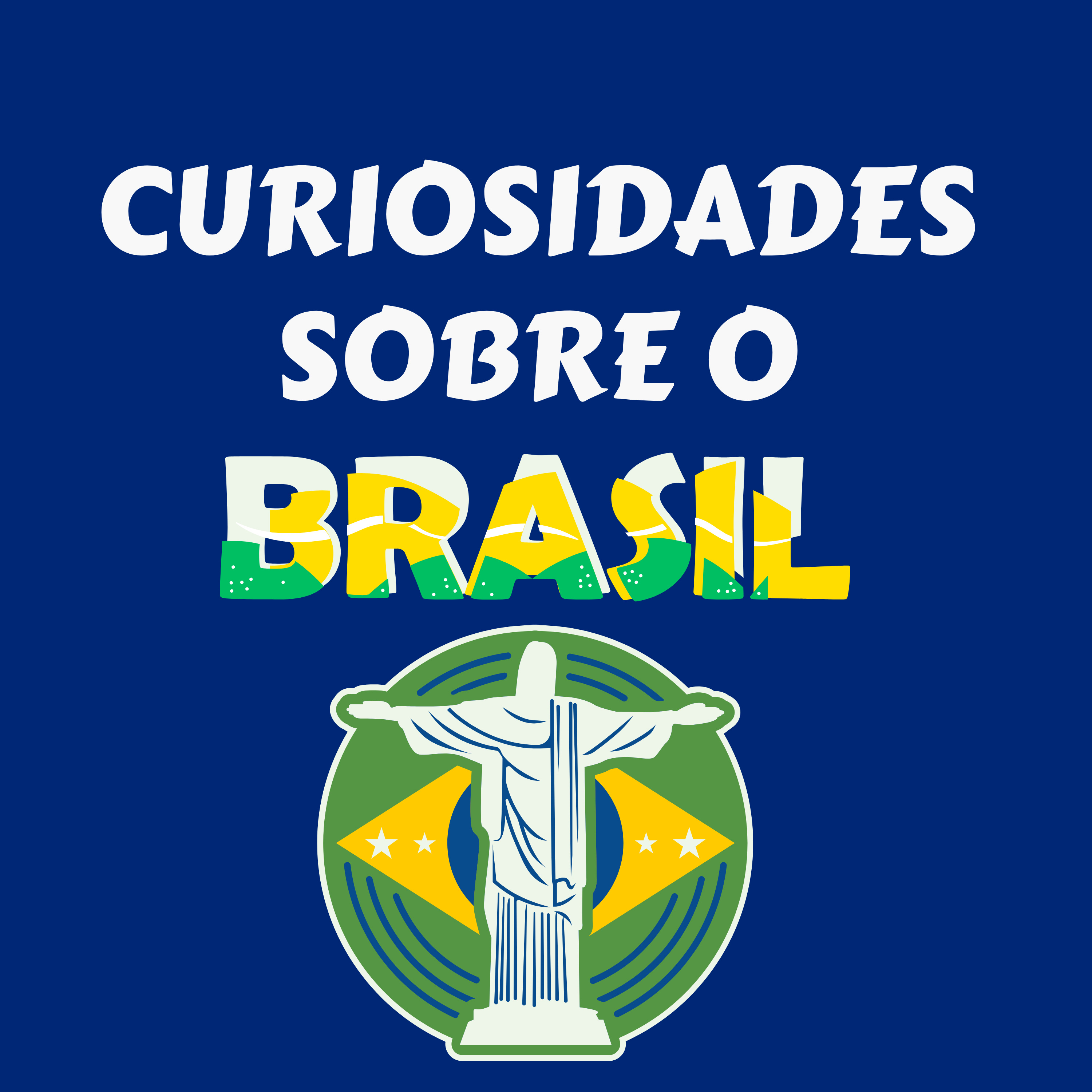 Curiosidades sobre o Brasil