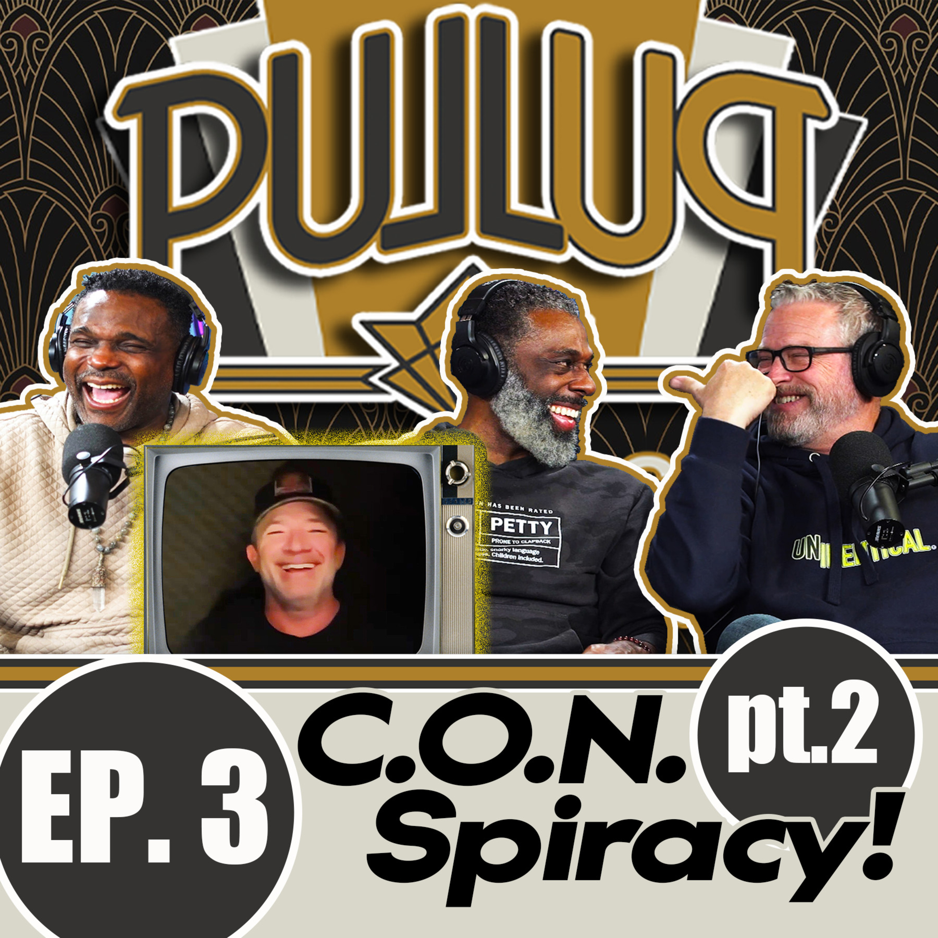 C.O.N. Spiracy! Part 2 episode artwork