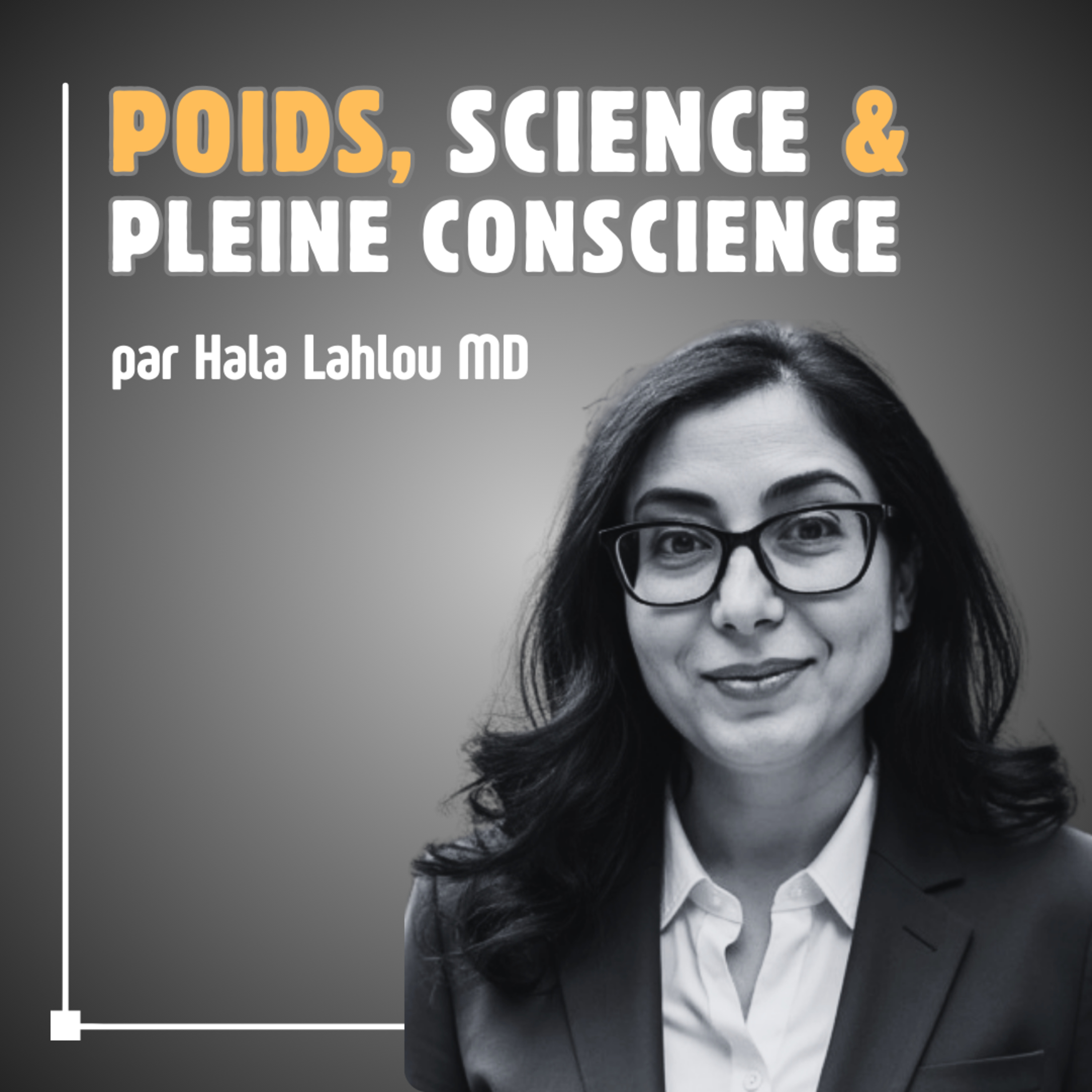 Poids, Science et Pleine Conscience