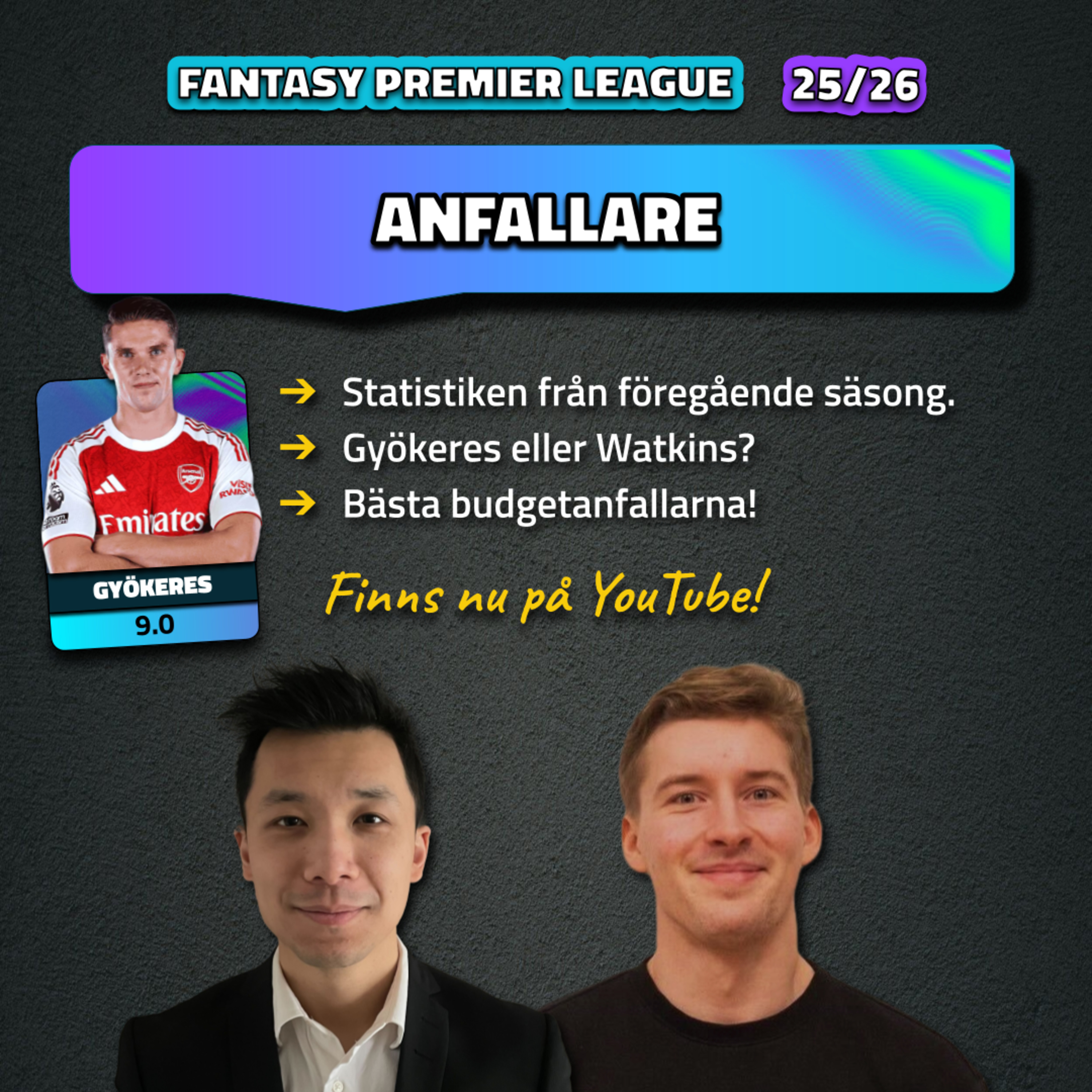 6. Anfallare | Watkins eller Gyökeres? | Fantasy Premier League 25/26 episode artwork