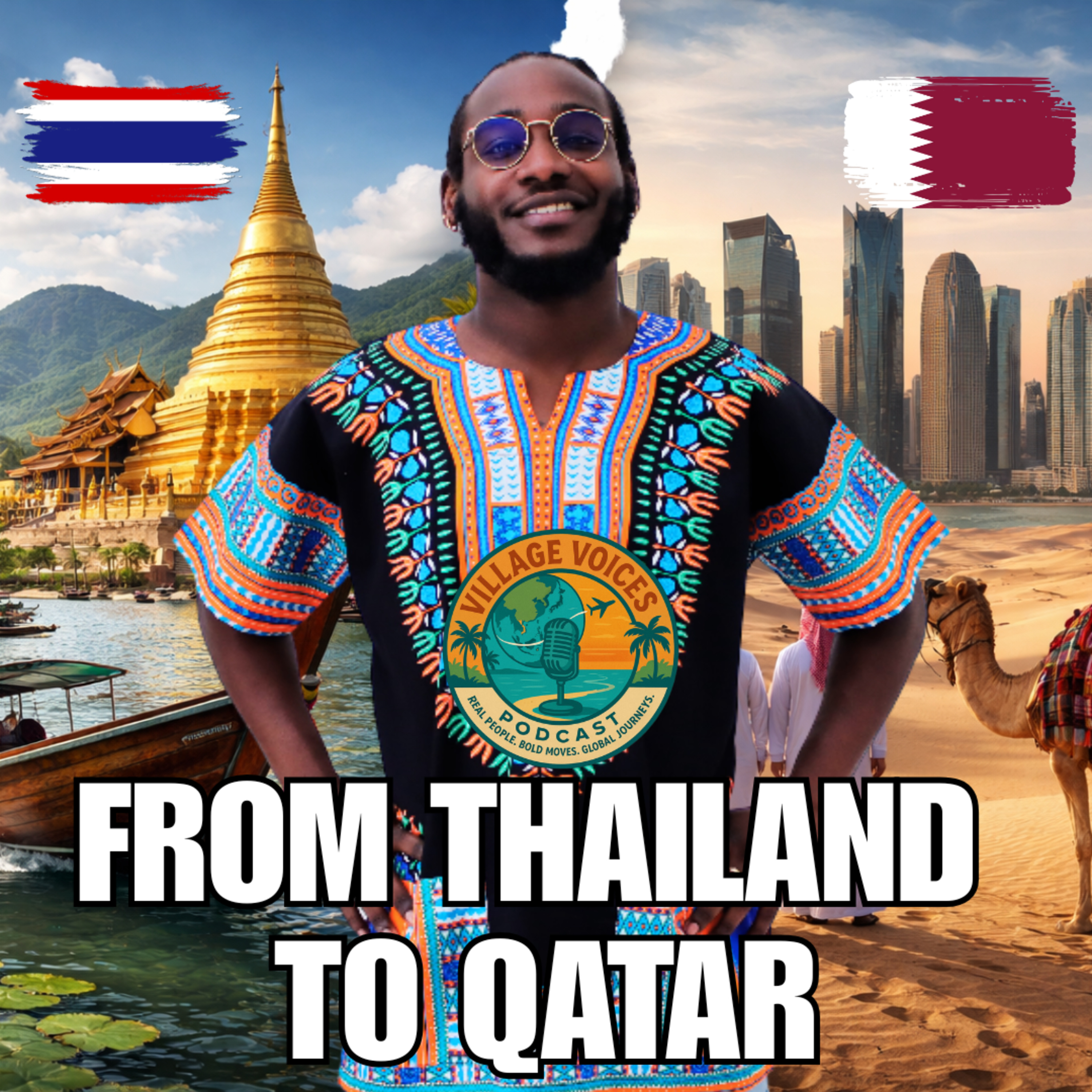 Episode 4: From Thailand To Qatar, Leaving South East Asia & New Start