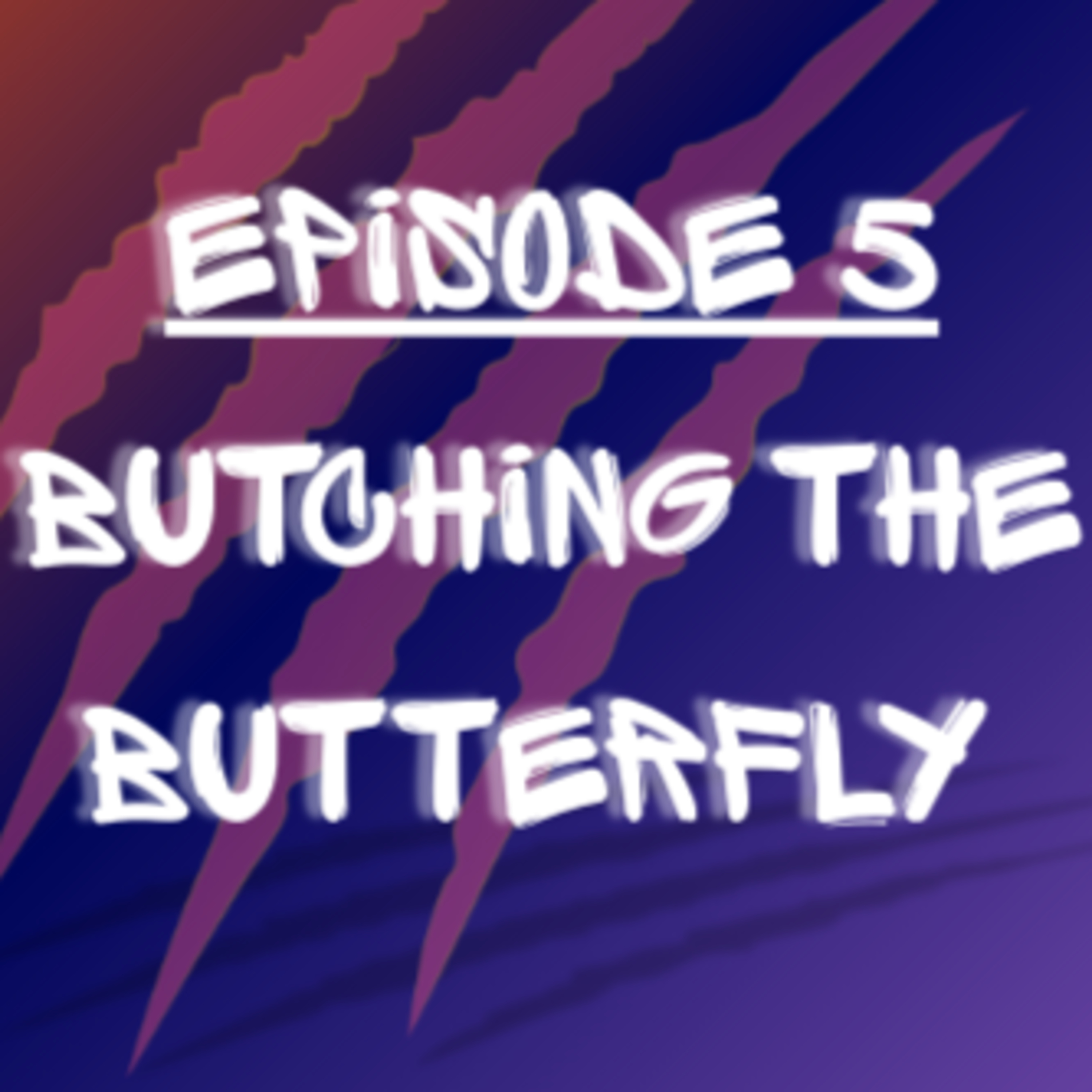 Butching the Butterfly episode artwork