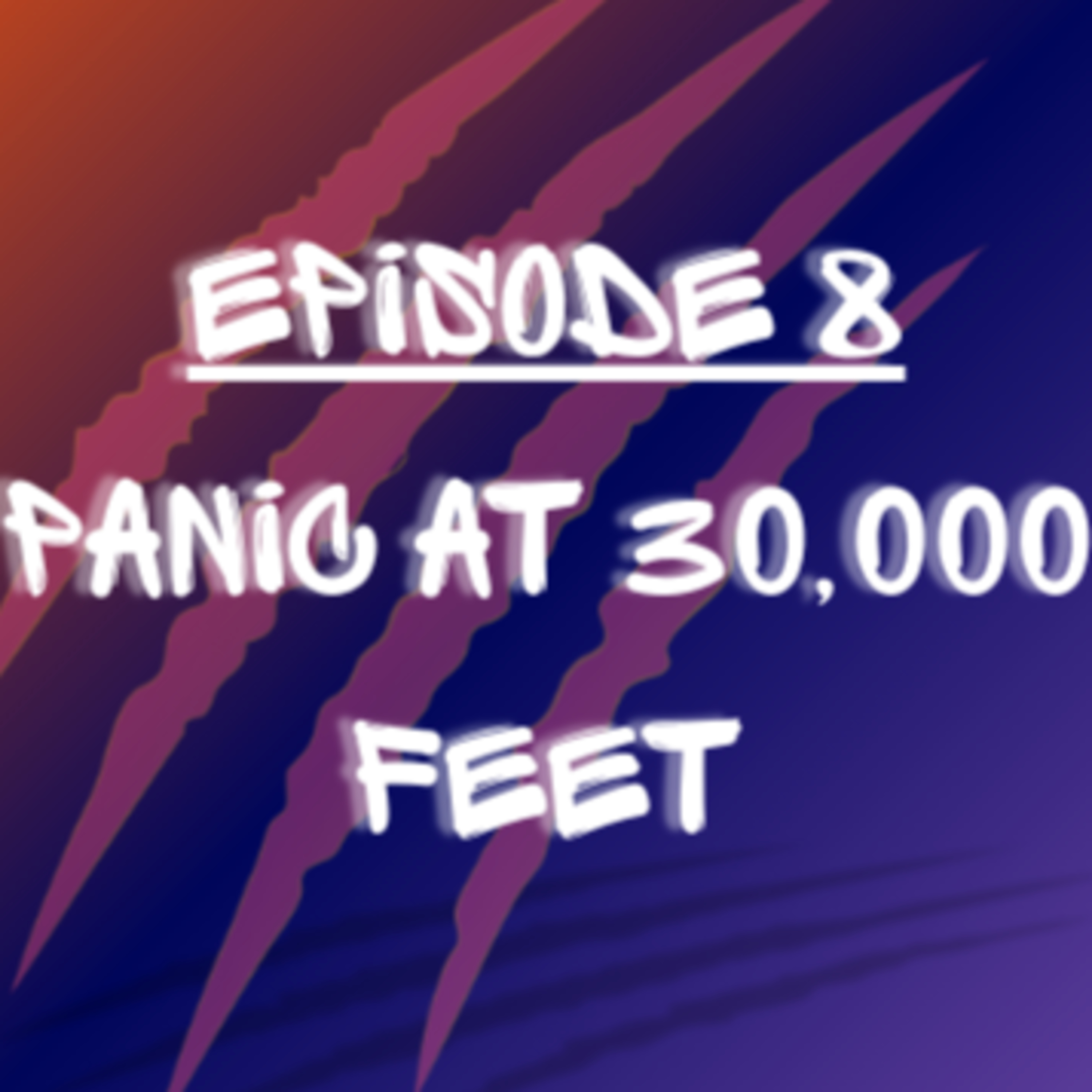 Panic at 30,000 Feet