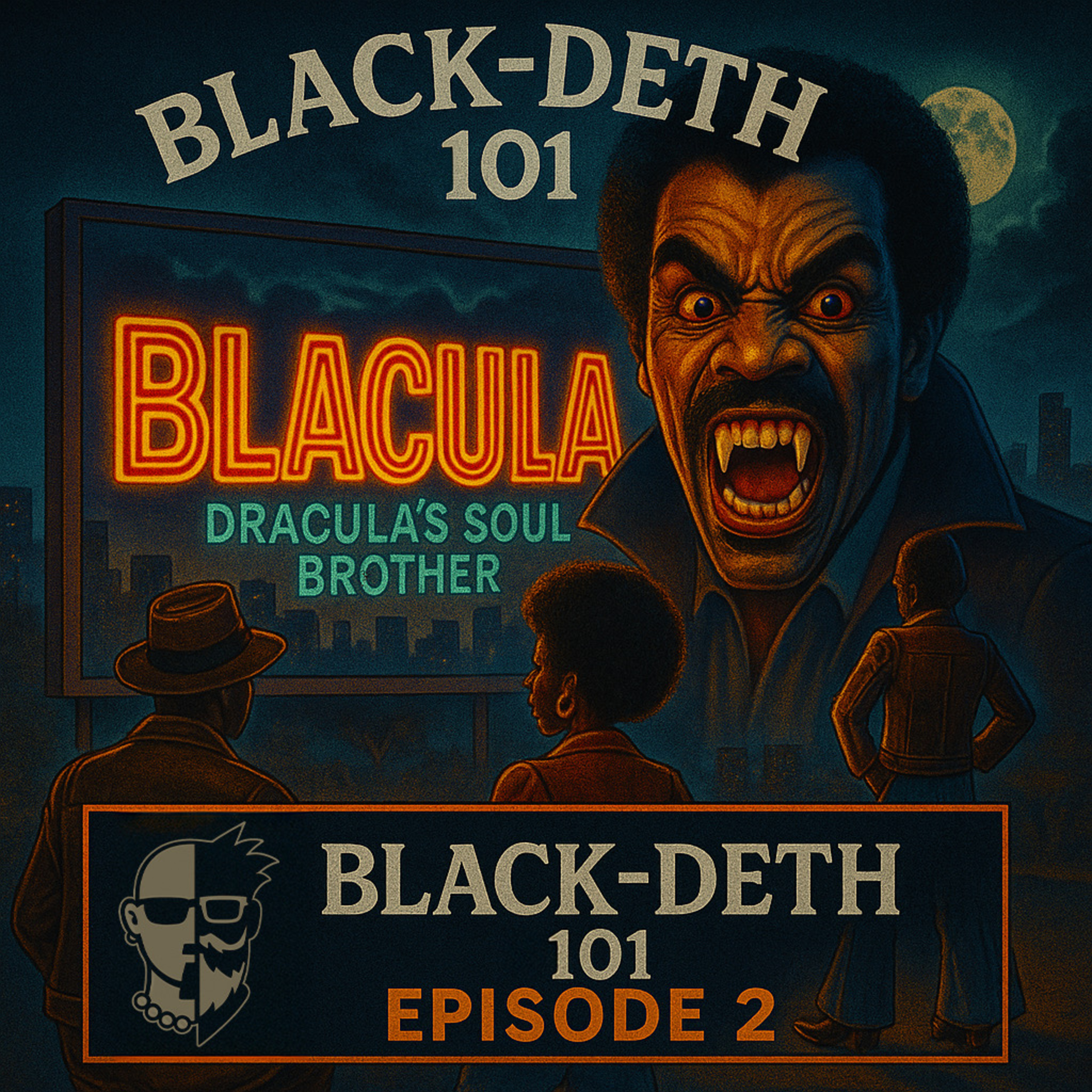 BLACULA, Dracula's Soul Brother 1st Black Horror Icon episode artwork