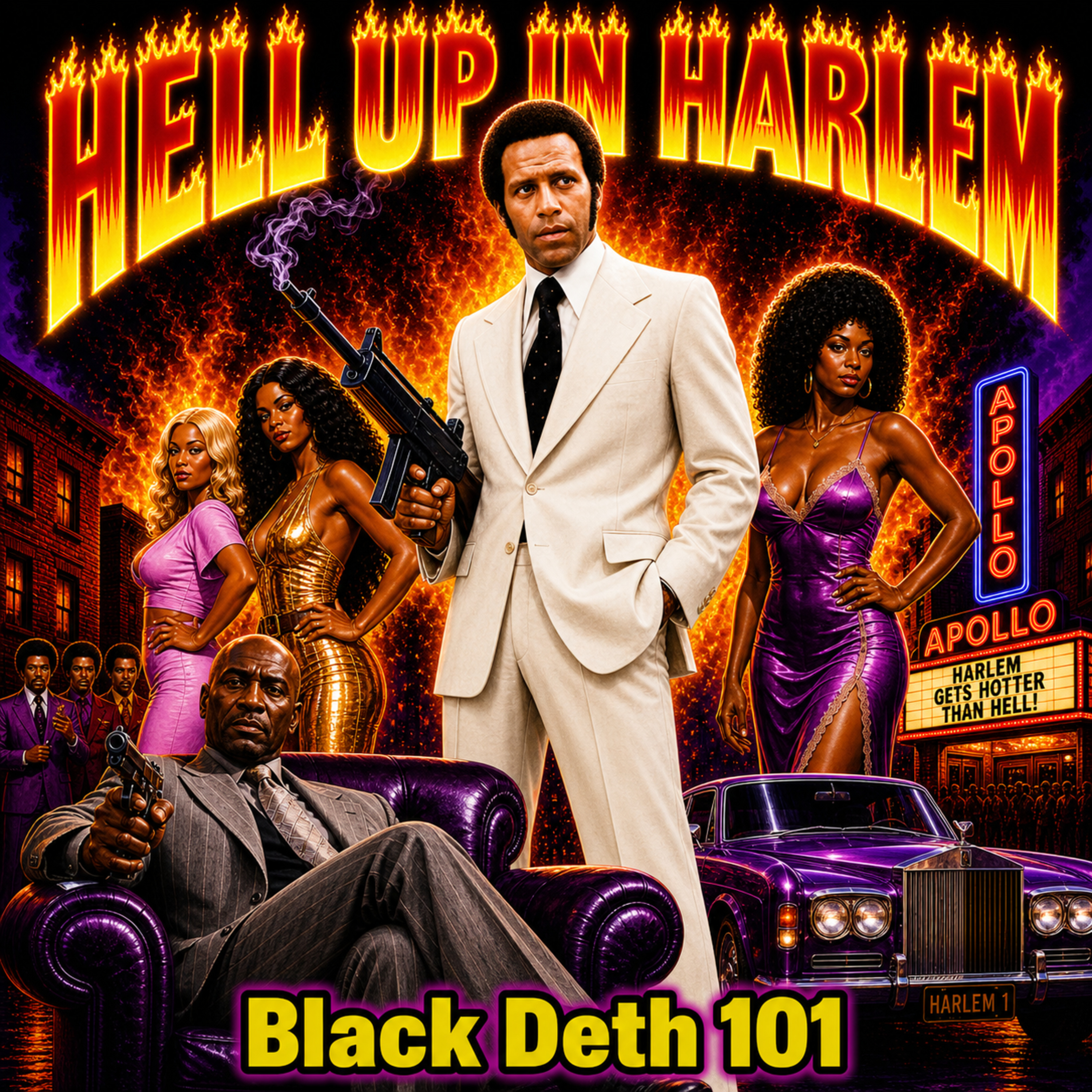 HELL UP IN HARLEM! Black Caesar's Sweet Revenge: Fred "The Hammer" Williamson Black Film Classic 1972 1970s Blaxploitation Classic episode artwork