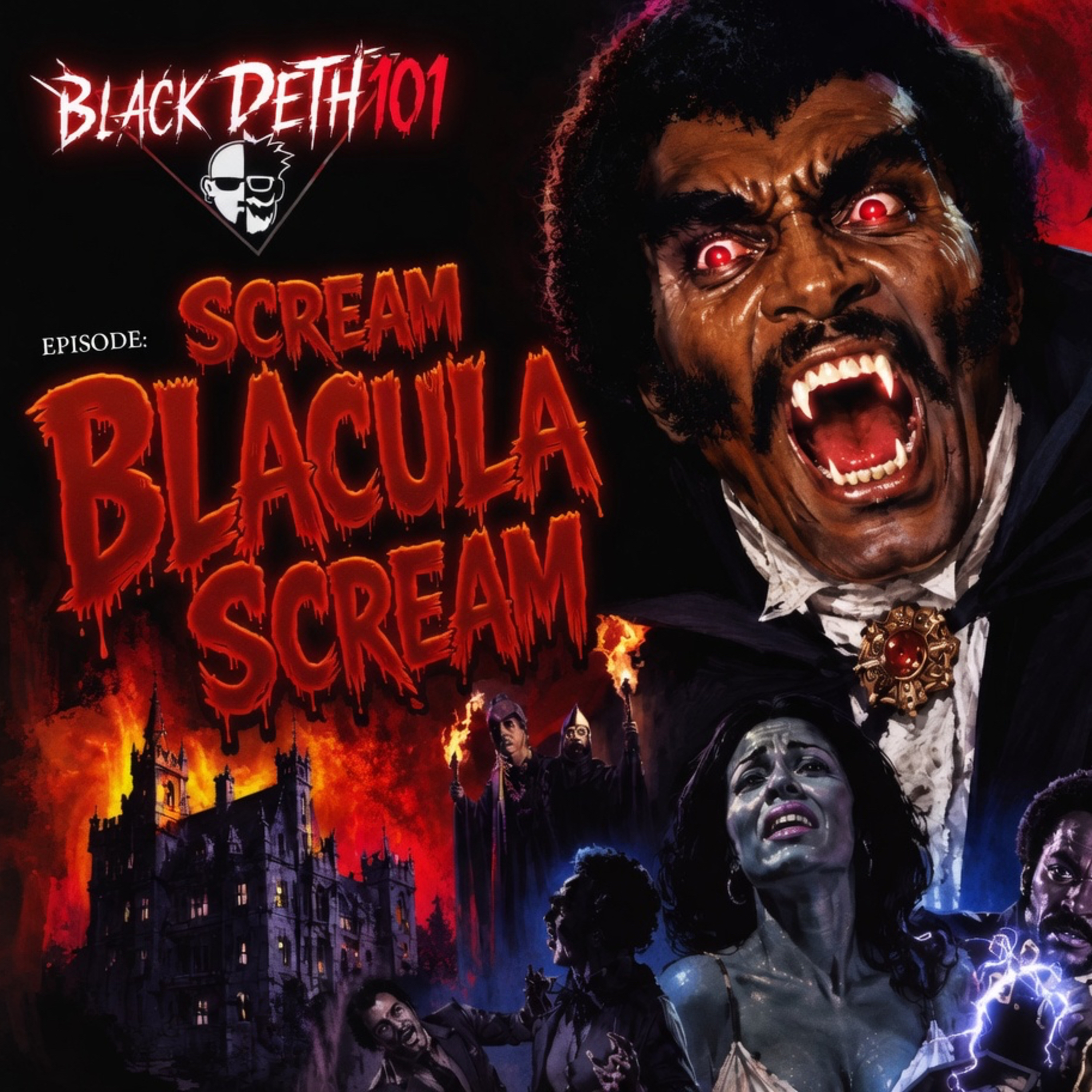 BLACULA SCREAMS! Blaxploitation Horror Classic 1970s  episode artwork