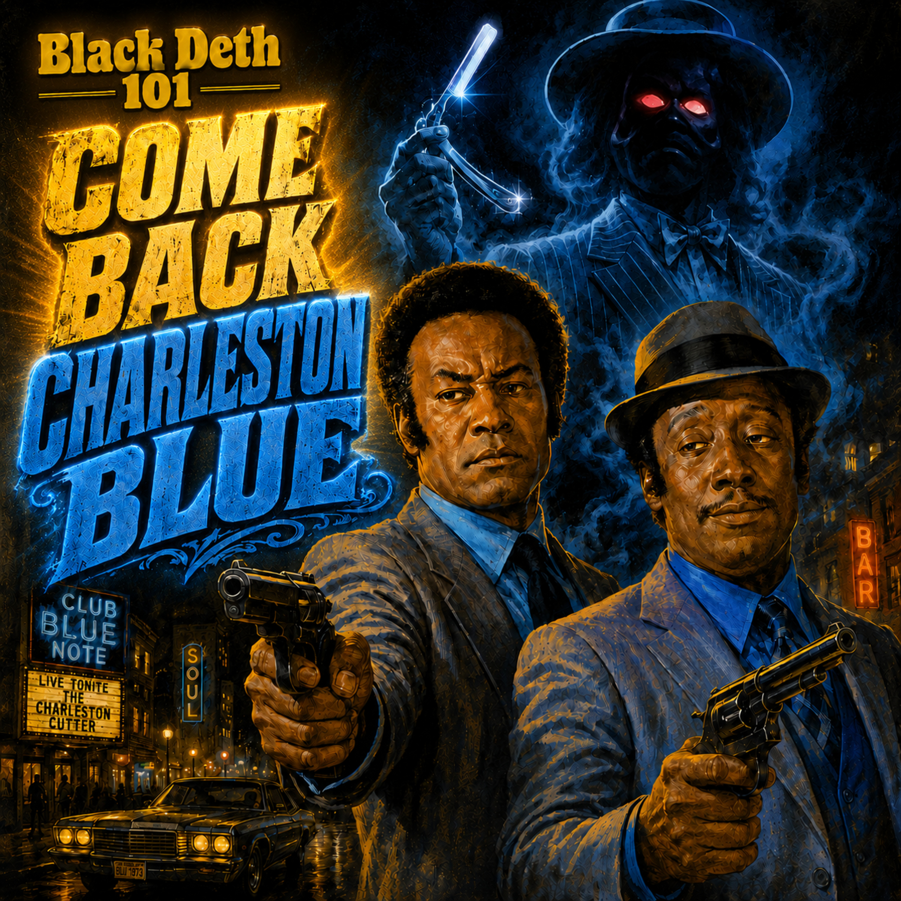 Come Back Charleston Blue; Forgotten Classic Black Cinema Blaxploitation episode artwork