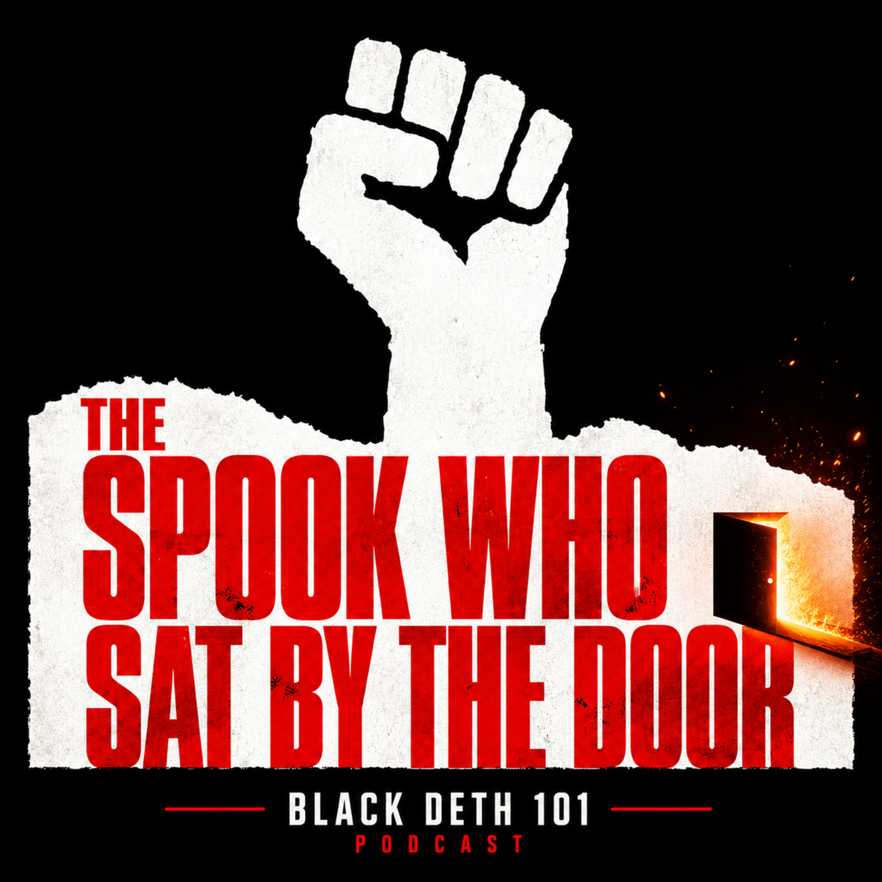The Spook Who Sat By The Door - The Film the FBI Didn’t Want Black America to See episode artwork