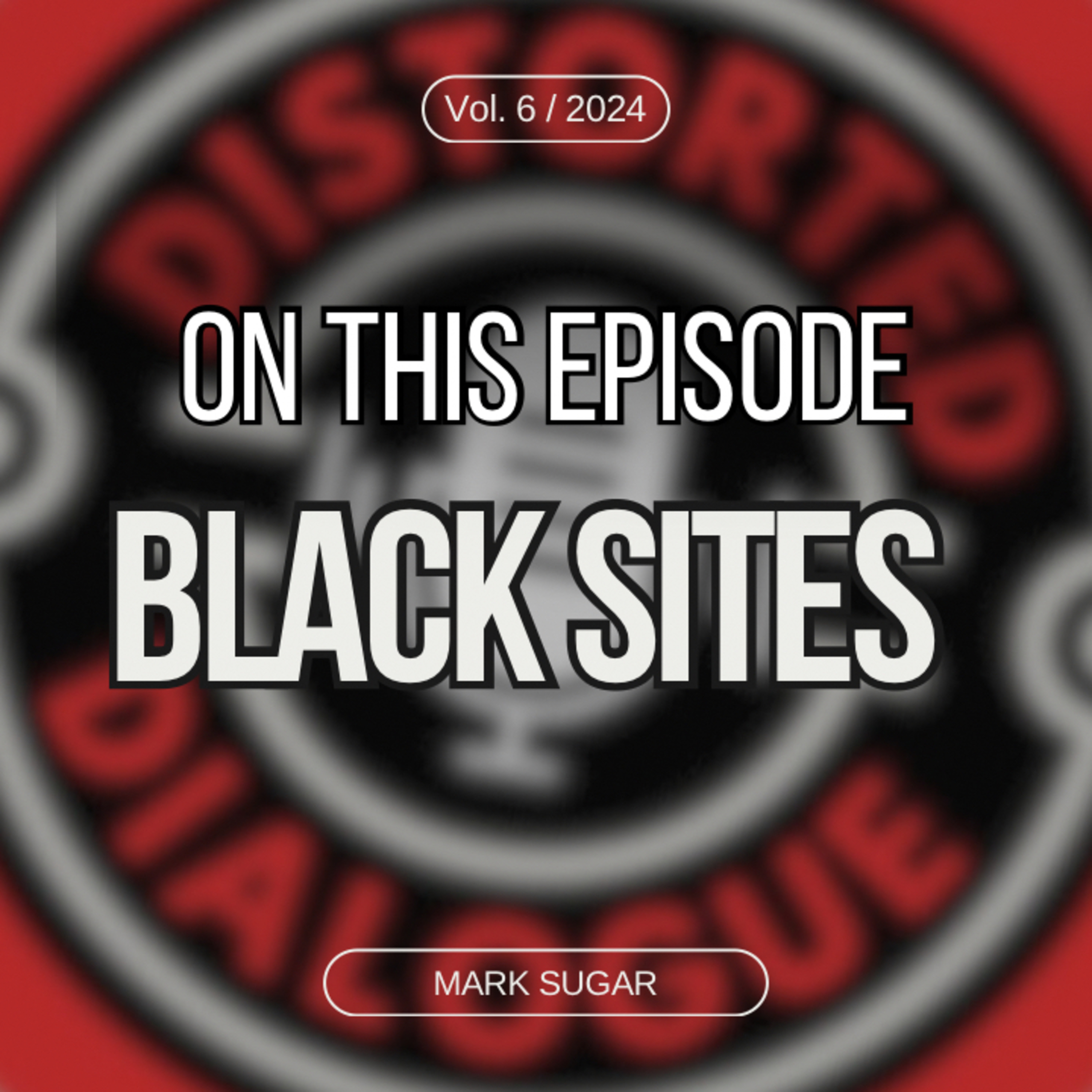 Episode 6: Black Sites' Mark Sugar (Progressive Metal) episode artwork