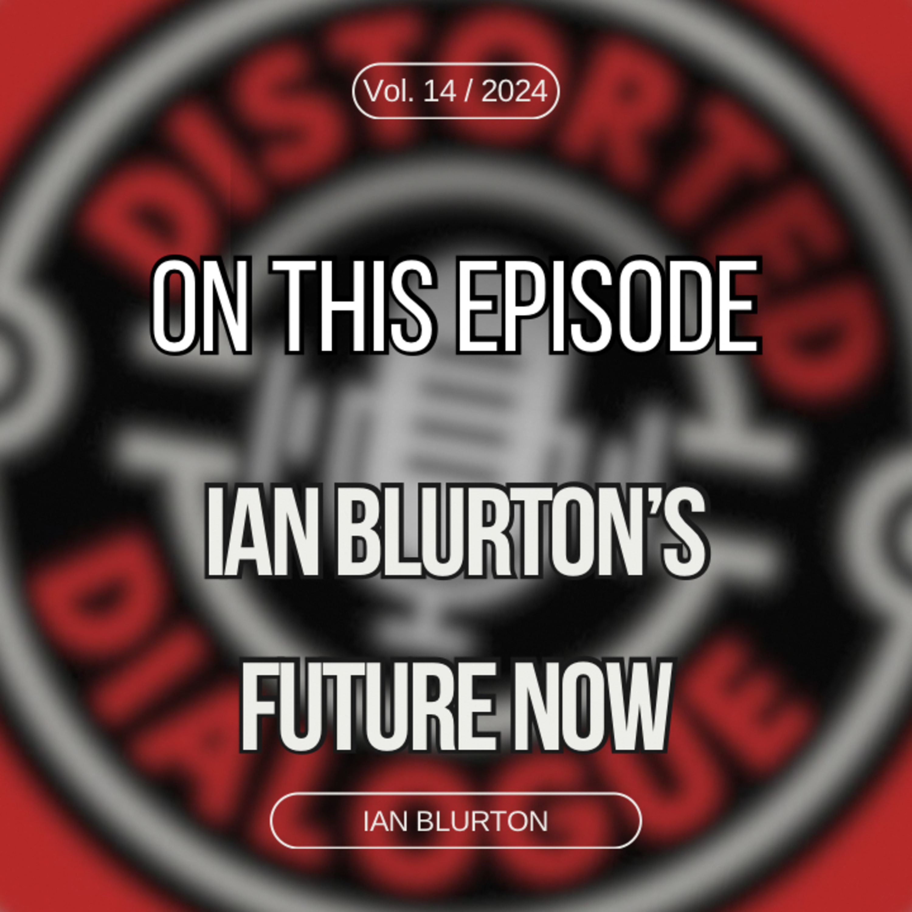 The Distorted Dialogue Podcast