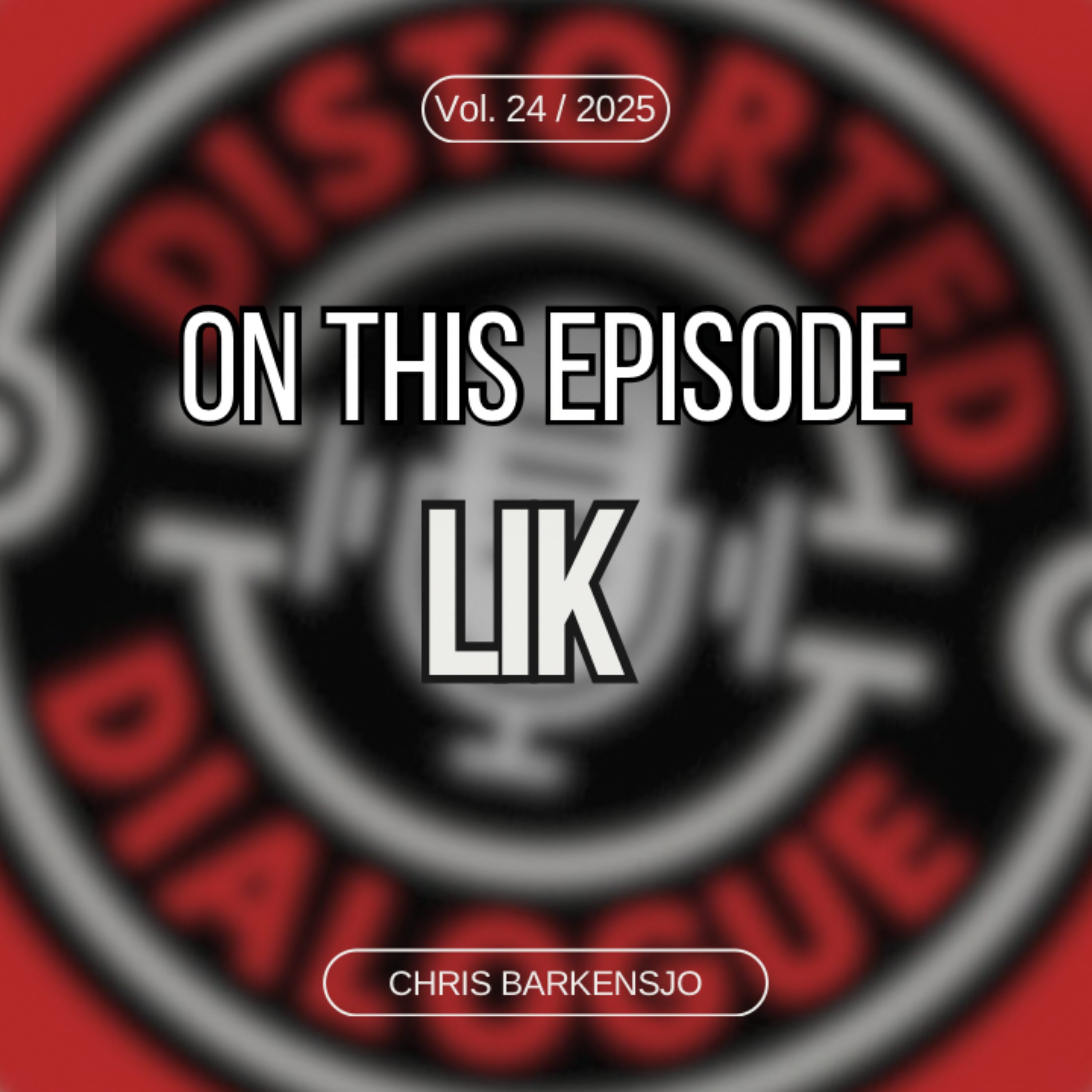 Episode 24: LIK's Chris Barkensjo episode artwork