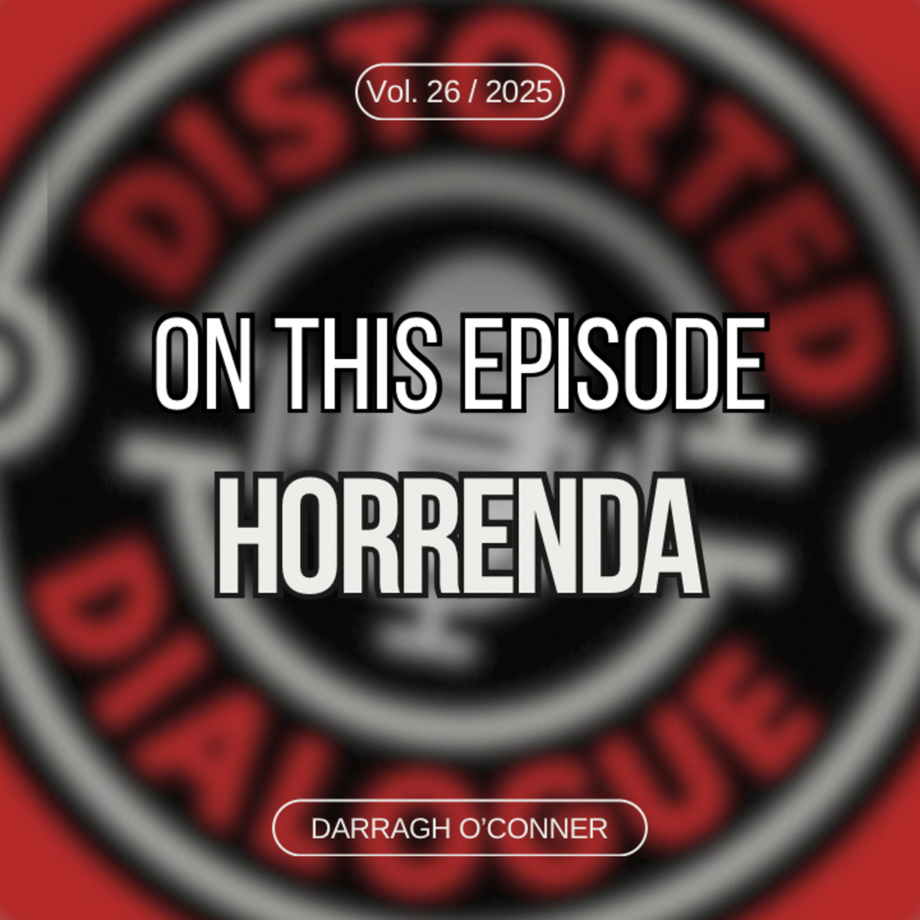 Episode 26: Horrenda's Darragh O'Conner episode artwork