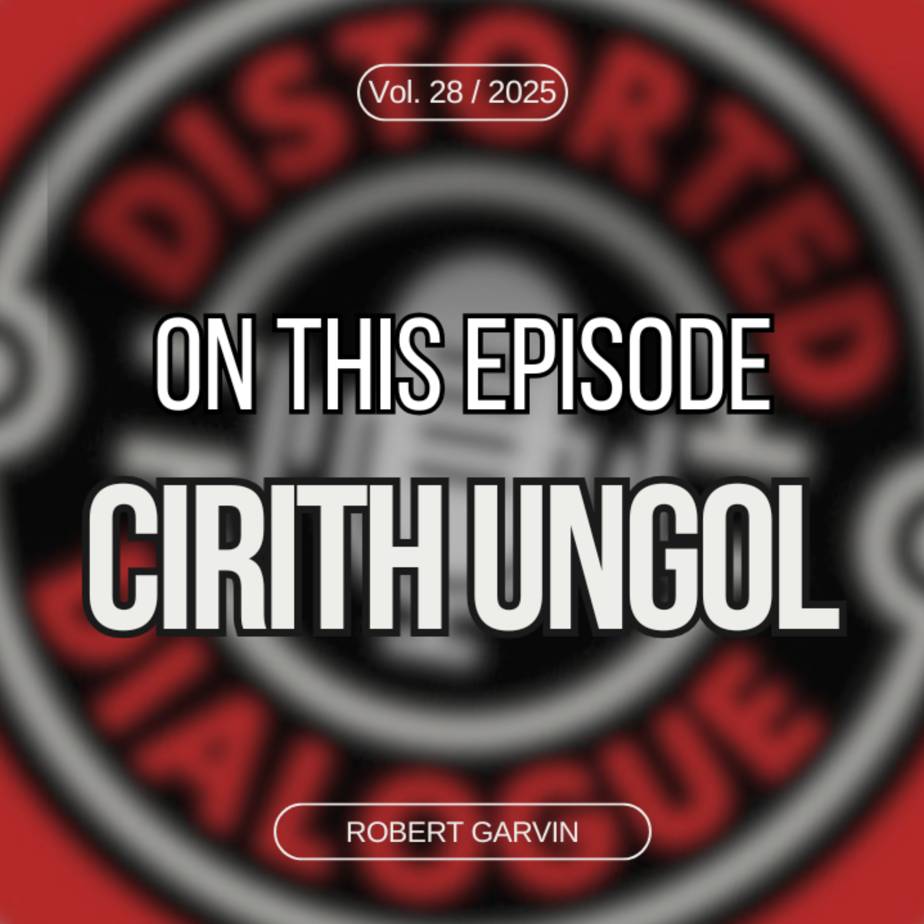 Episode 28: Cirith Ungol's Robert Garvin episode artwork