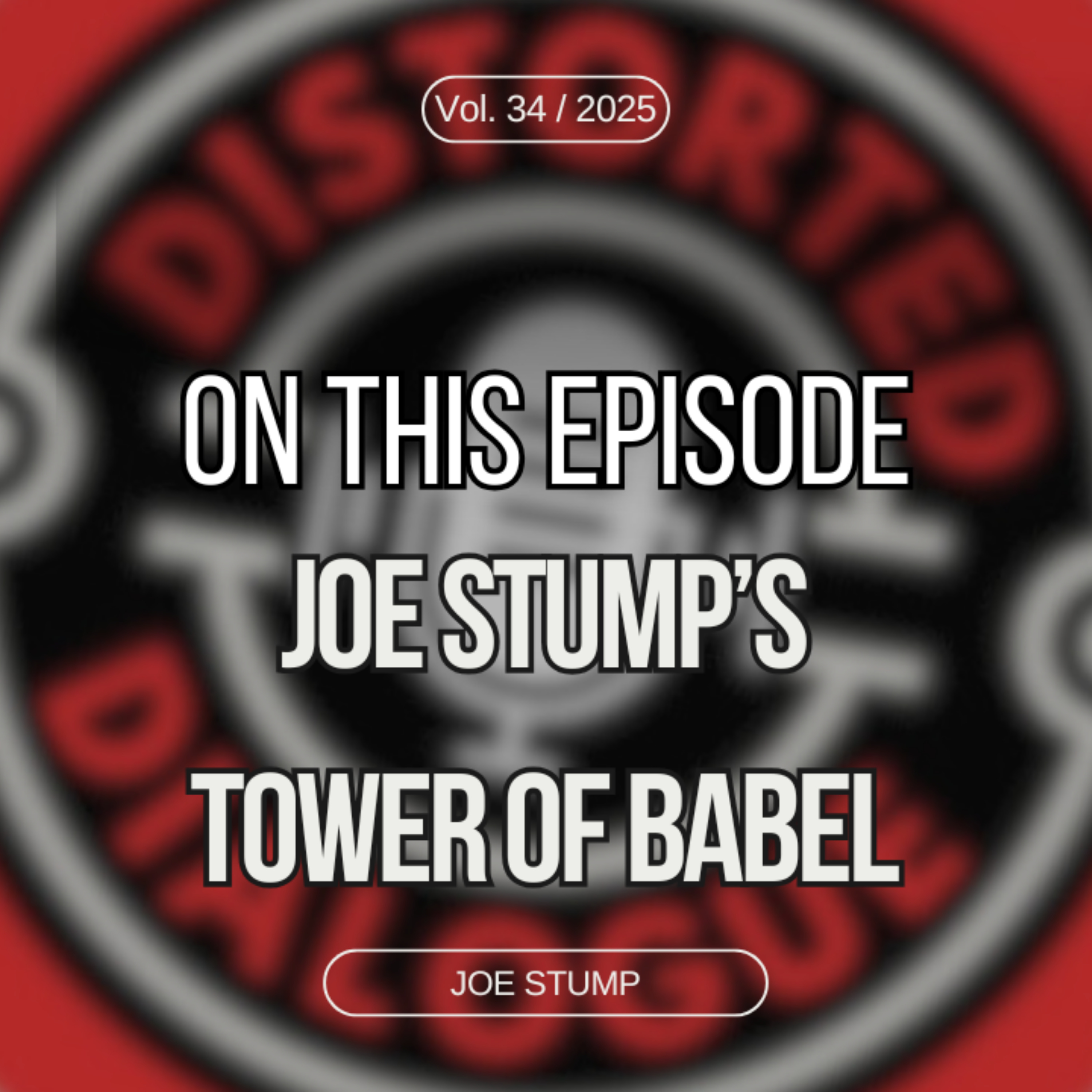 Episode 34: Joe Stump's Tower of Babel episode artwork