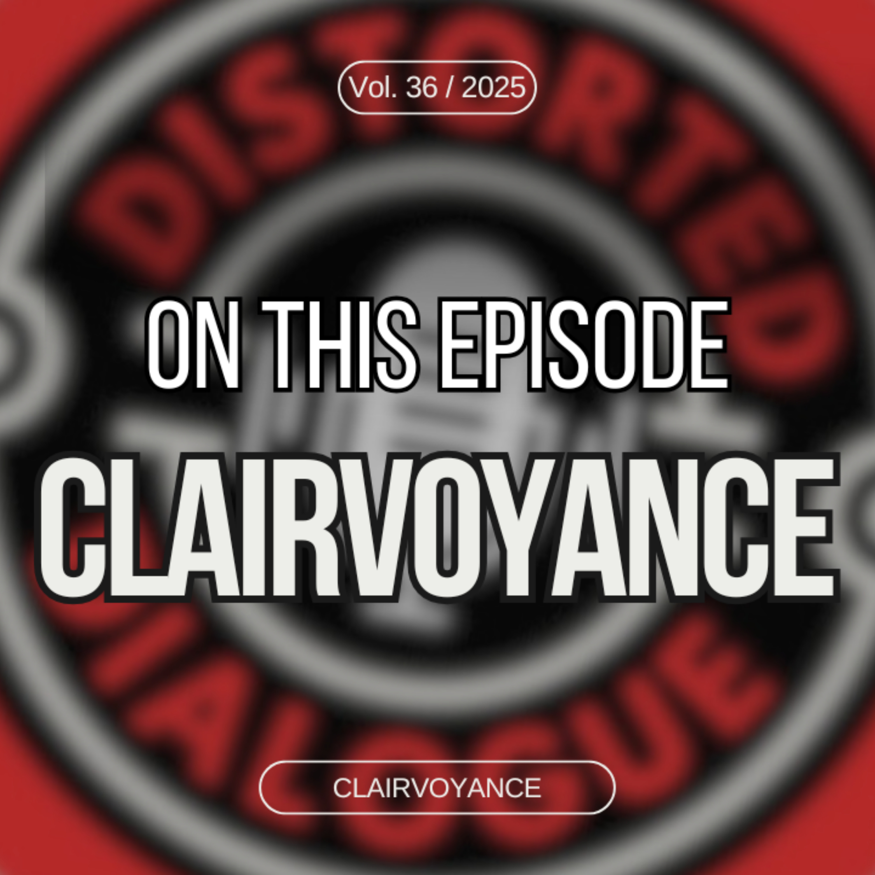 Episode 36: Clairvoyance episode artwork