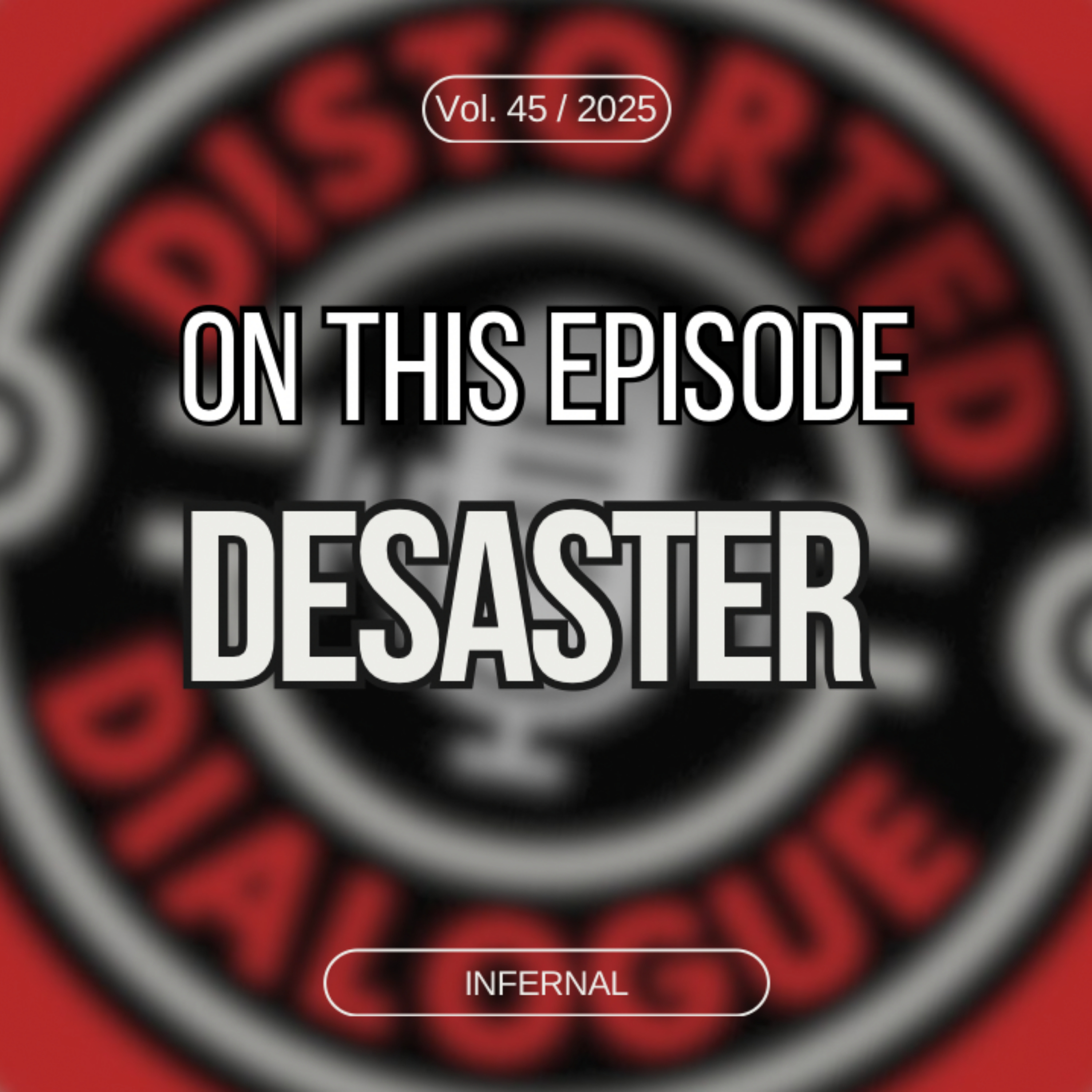 Episode 45: Desaster's Infernal (Blackened Thrash) episode artwork