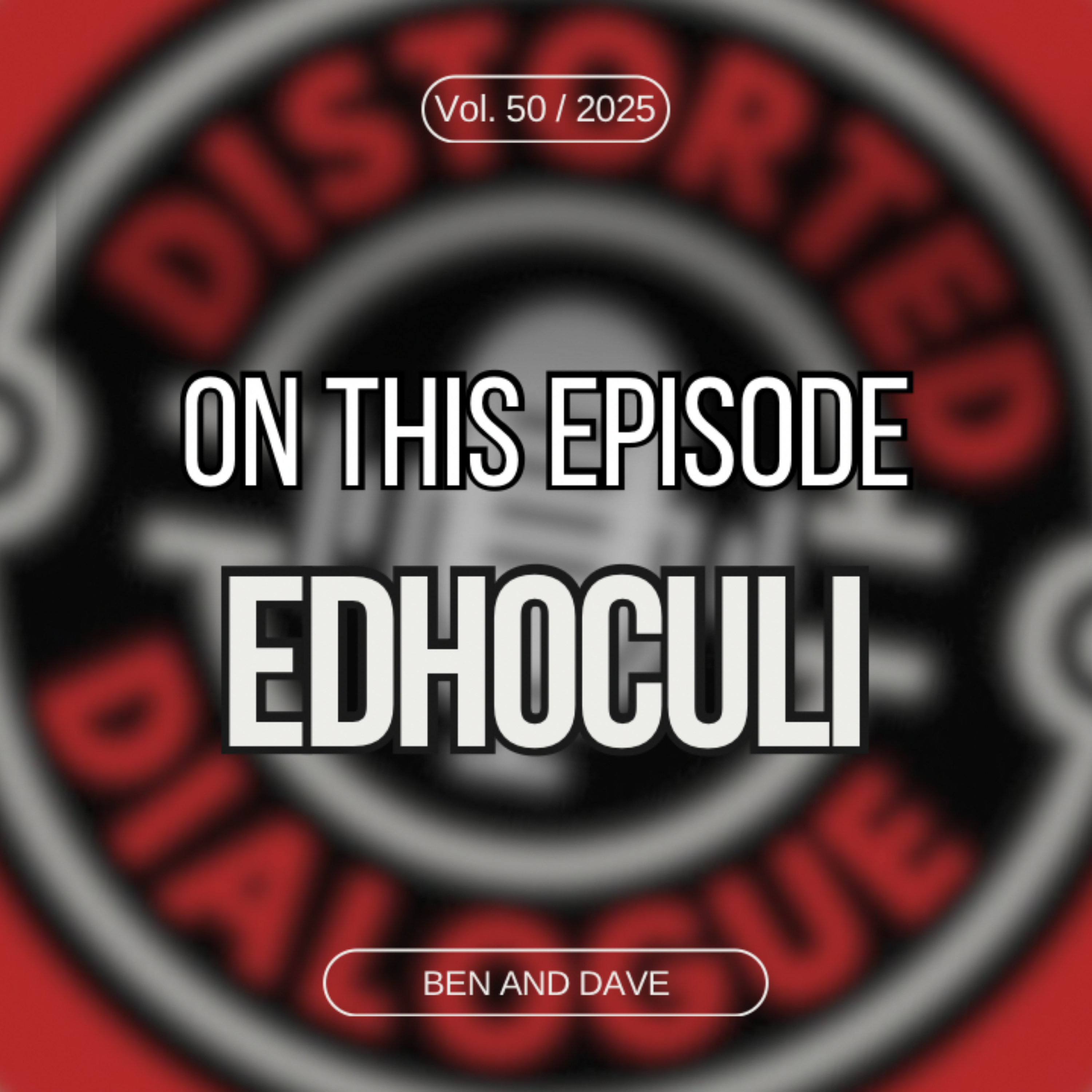 Episode 50: Edhoculi episode artwork