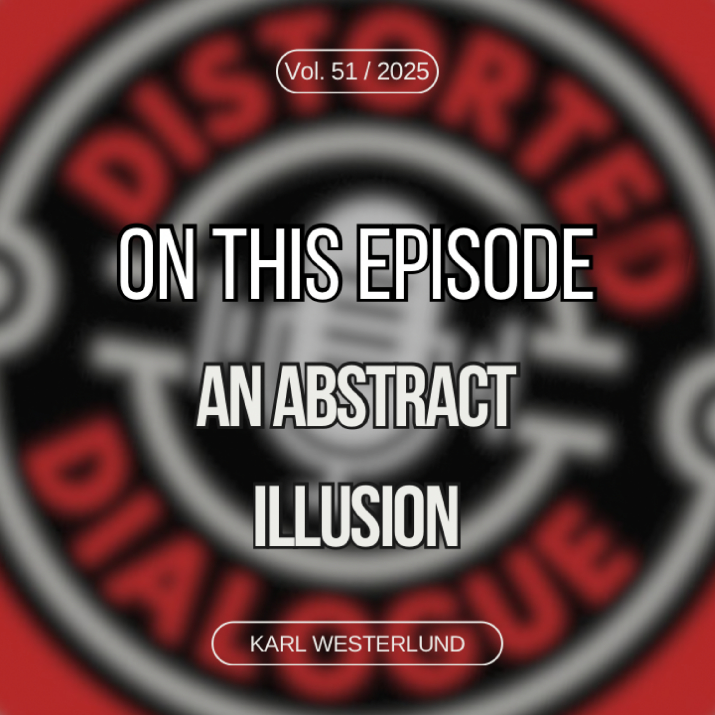 Episode 51: An Abstract Illusion's Karl Westerlund episode artwork