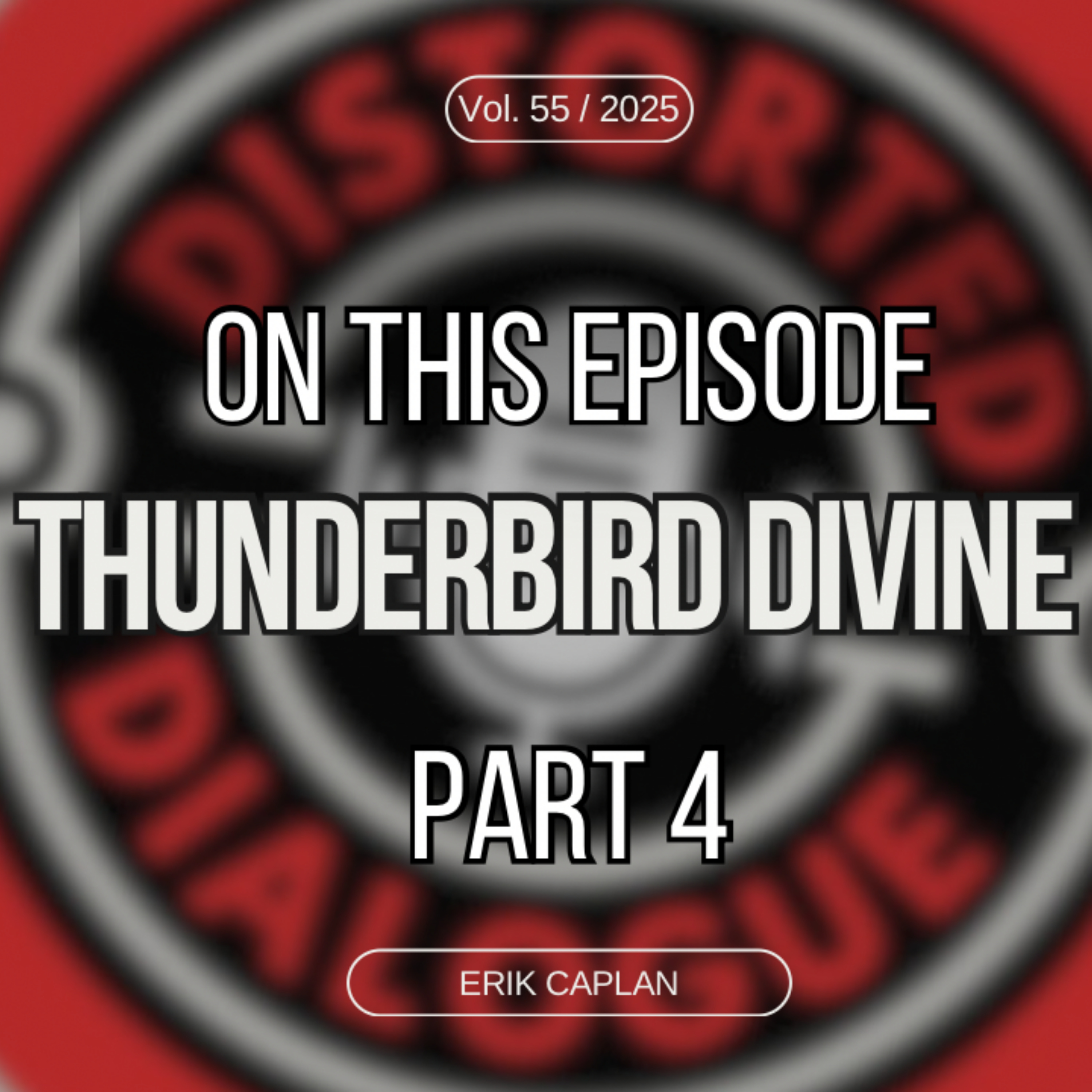 Episode 55: Thunderbird Divine episode artwork