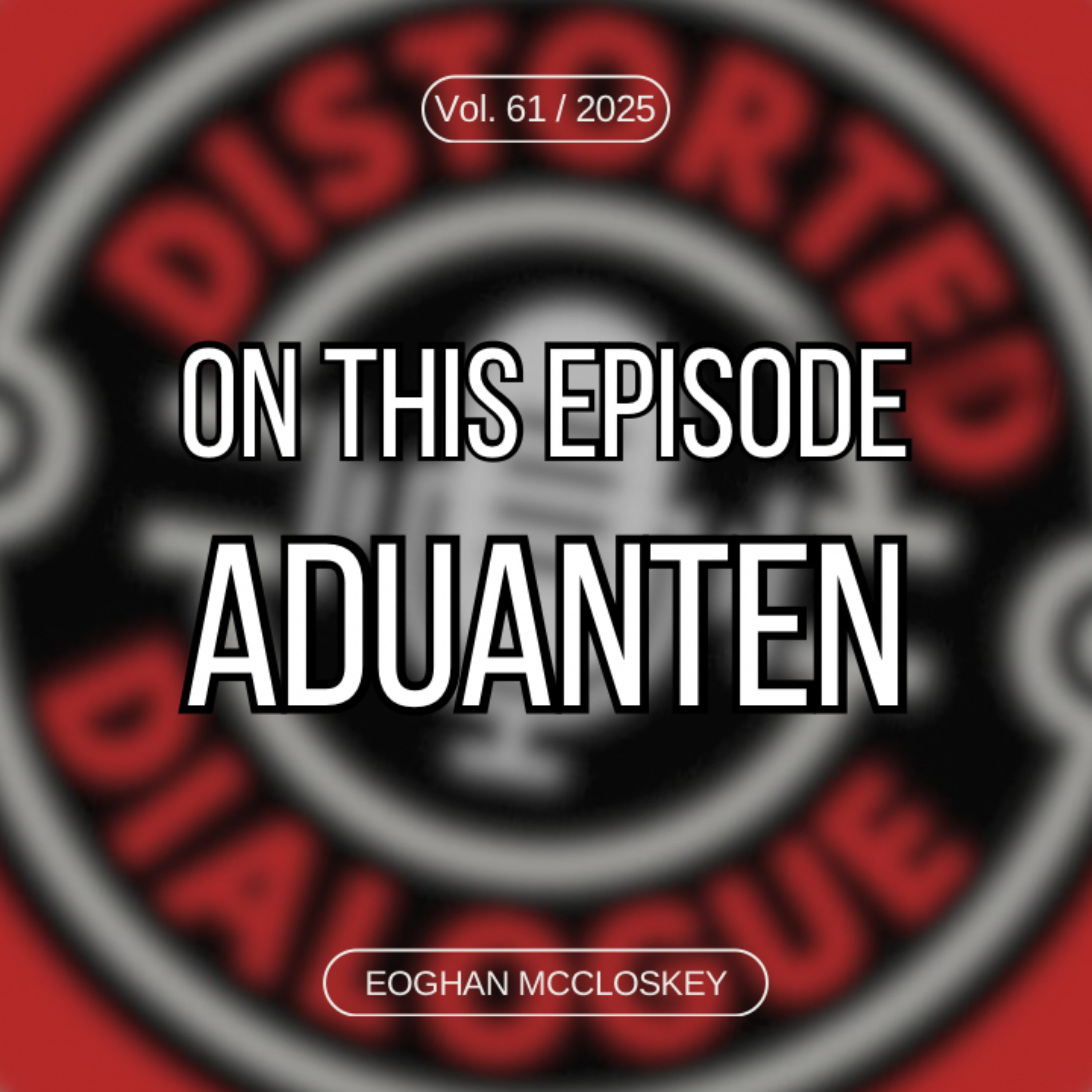 Episode 61: Aduanten episode artwork
