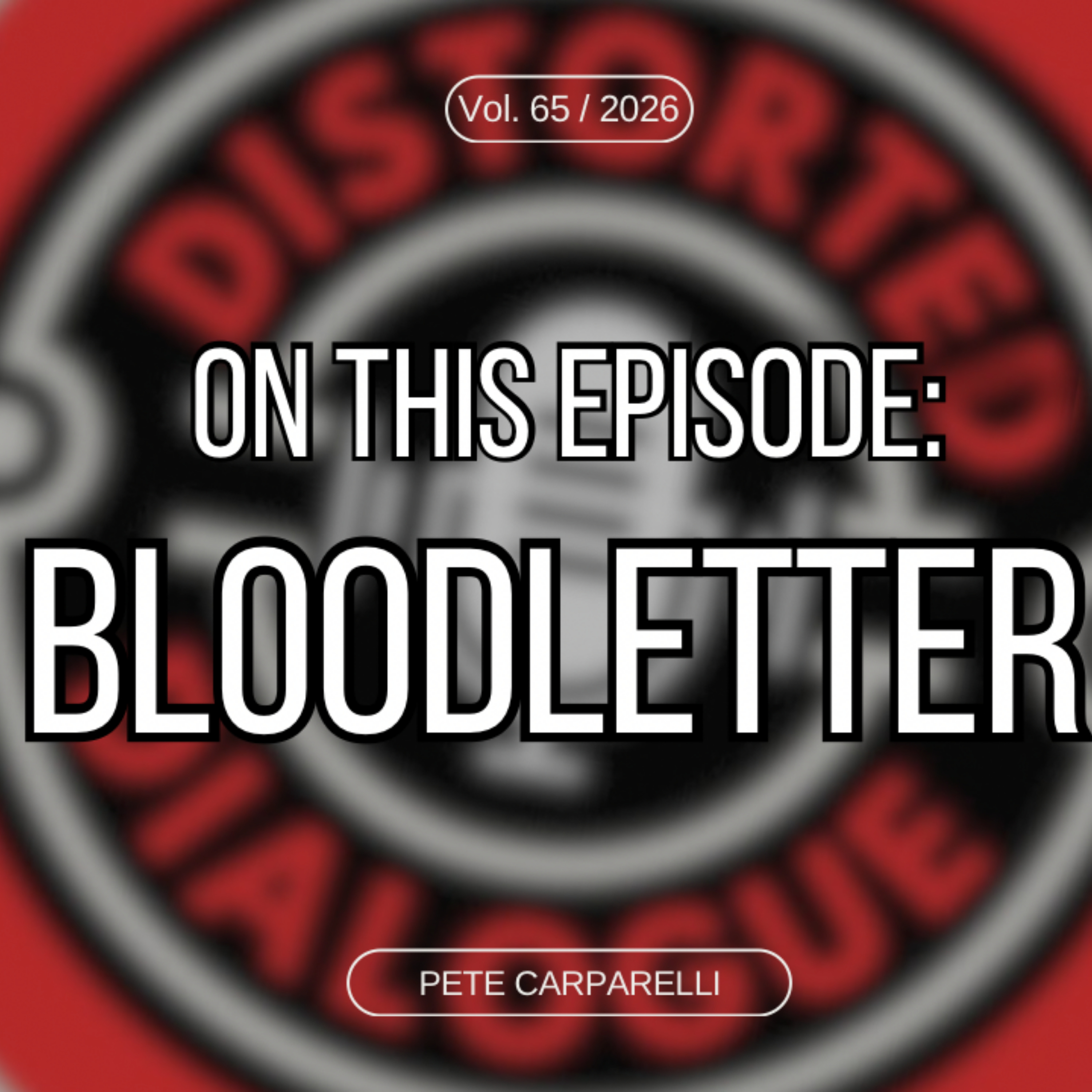 Bloodletter's Pete Carparelli Talks Influences, Leave the Light Behind Album, THRASH and so Much More! episode artwork
