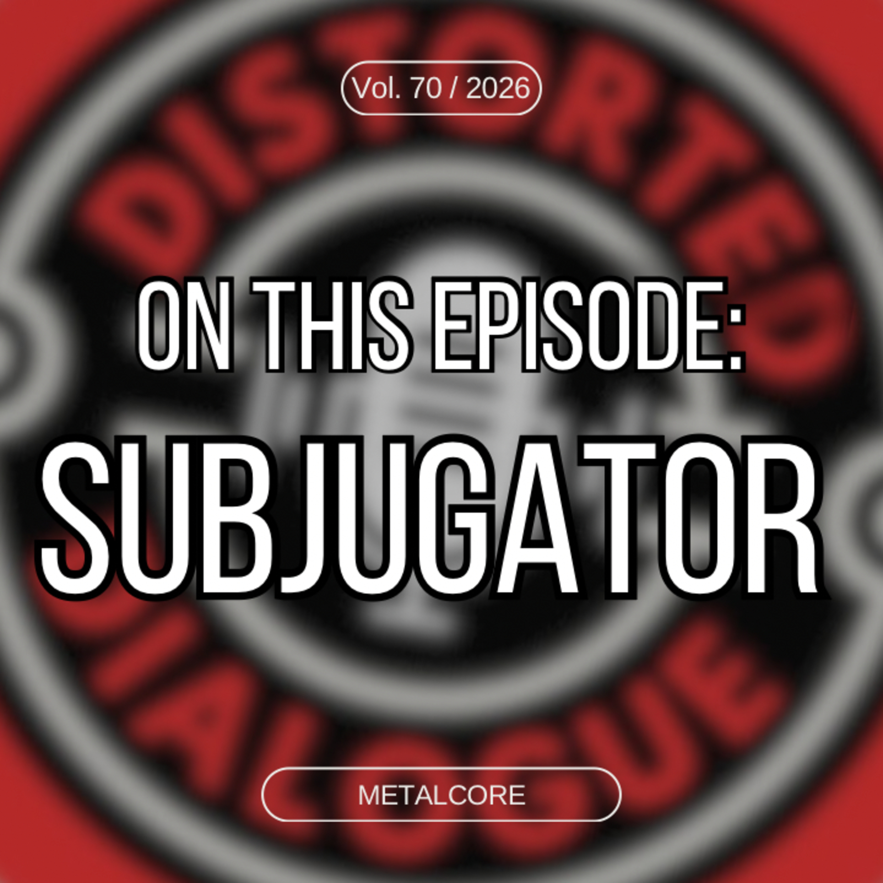 Subjugator - Inside the San Diego Metalcore Band, Sex Metal, and the Braindance EP episode artwork