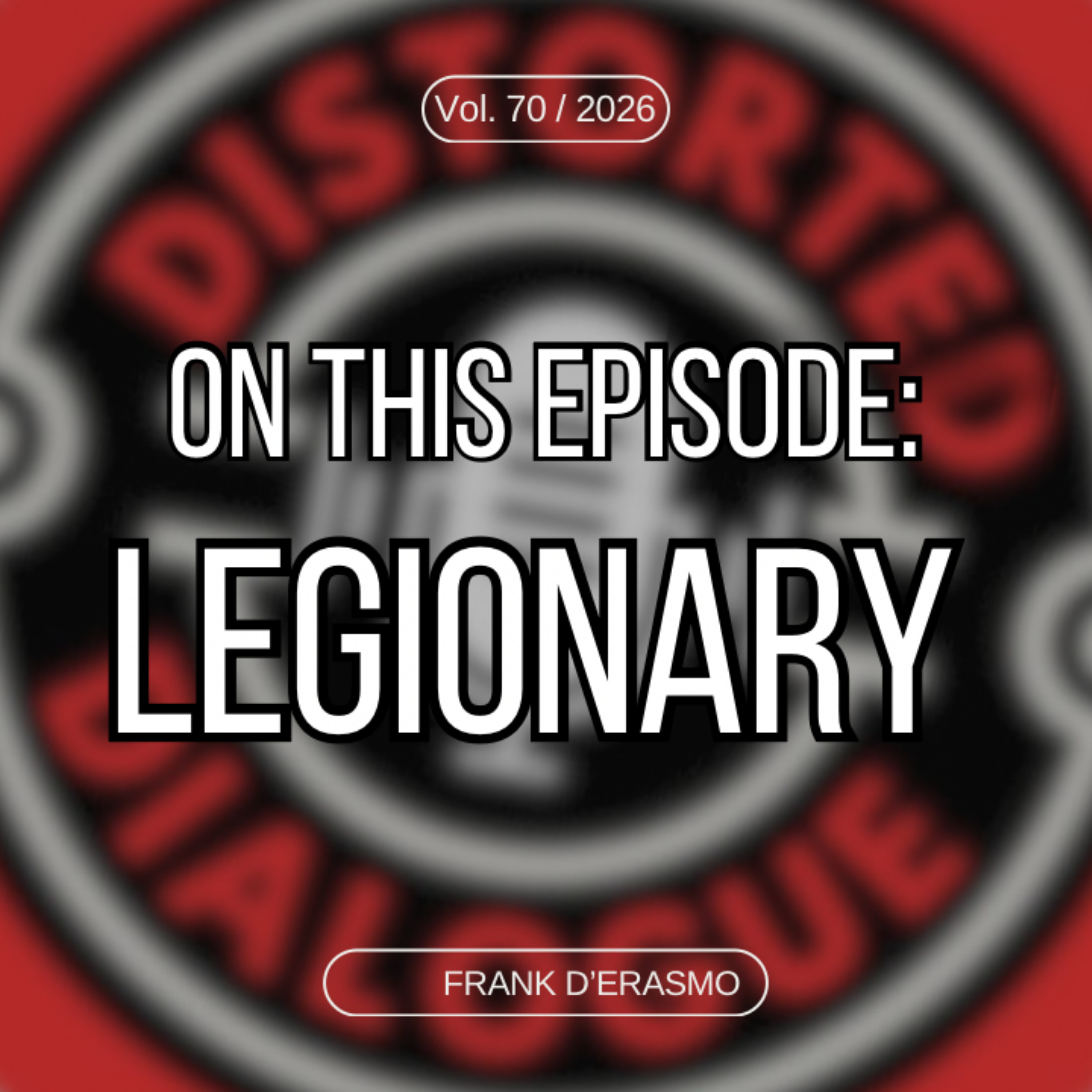 Frank D'Erasmo (Legionary) on the Upcoming Album, Being A Multi-Instrumentalist and More! episode artwork