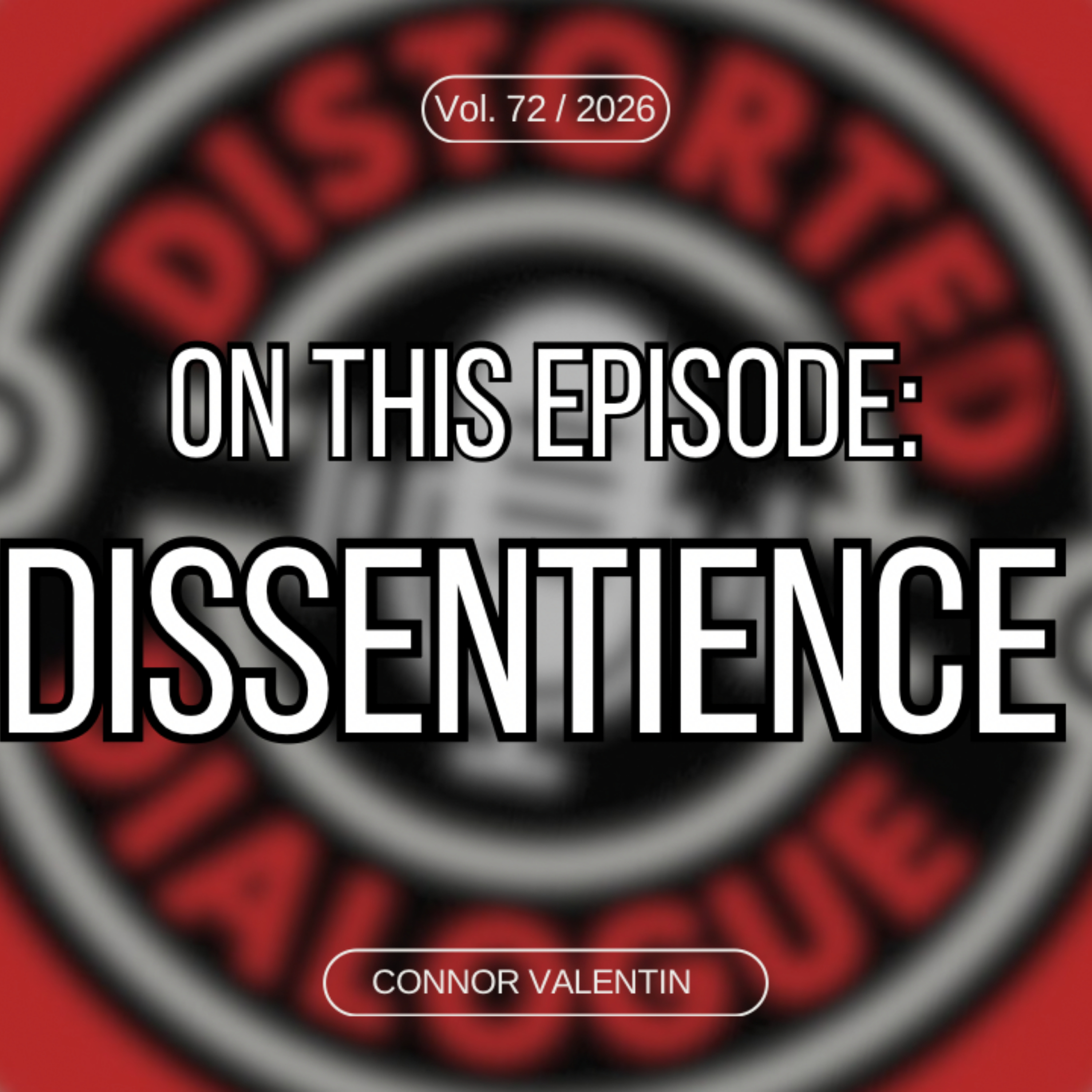 Dissentience's Connor Valentin episode artwork